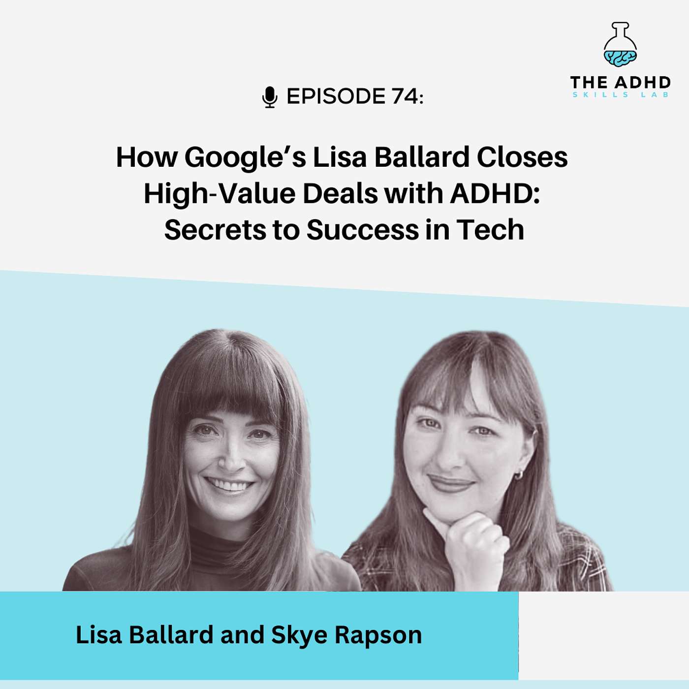 How Google’s Lisa Ballard Closes High-Value Deals with ADHD: Secrets to Success in Tech