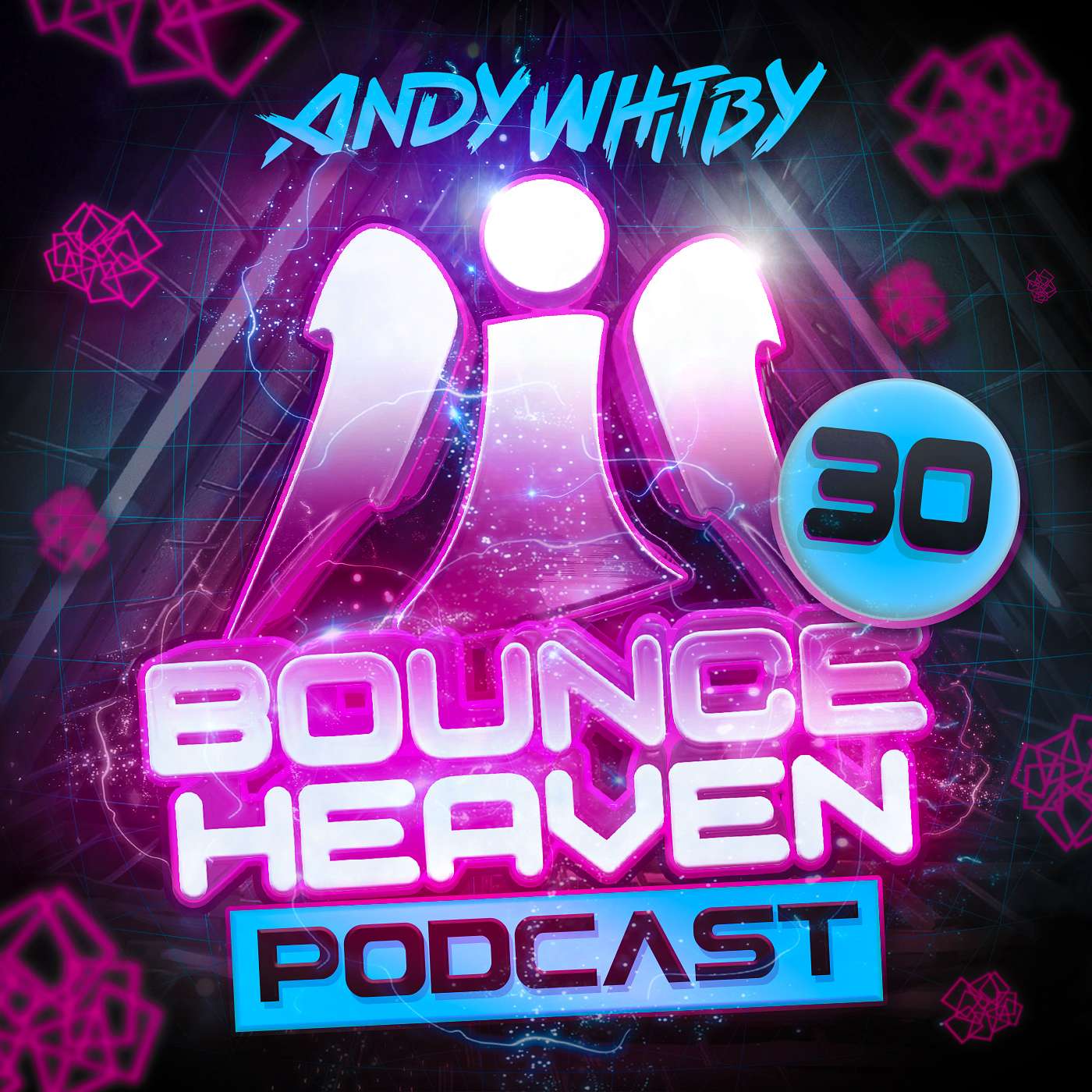 Bounce Heaven 30 - Andy Whitby x Joe Taylor x Scott Hoy