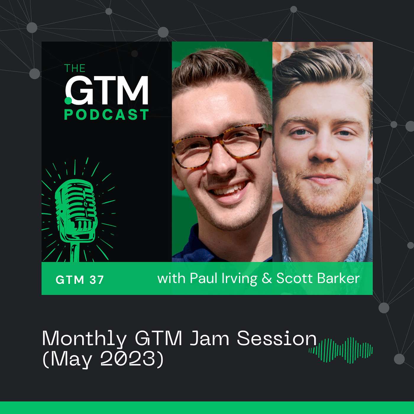 GTM 37: Monthly Special Edition Jam Session (May 2023)