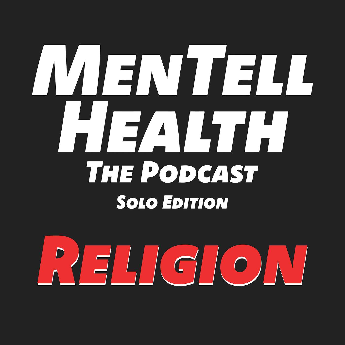 MenTell Health Podcast Episode 15 - Religion