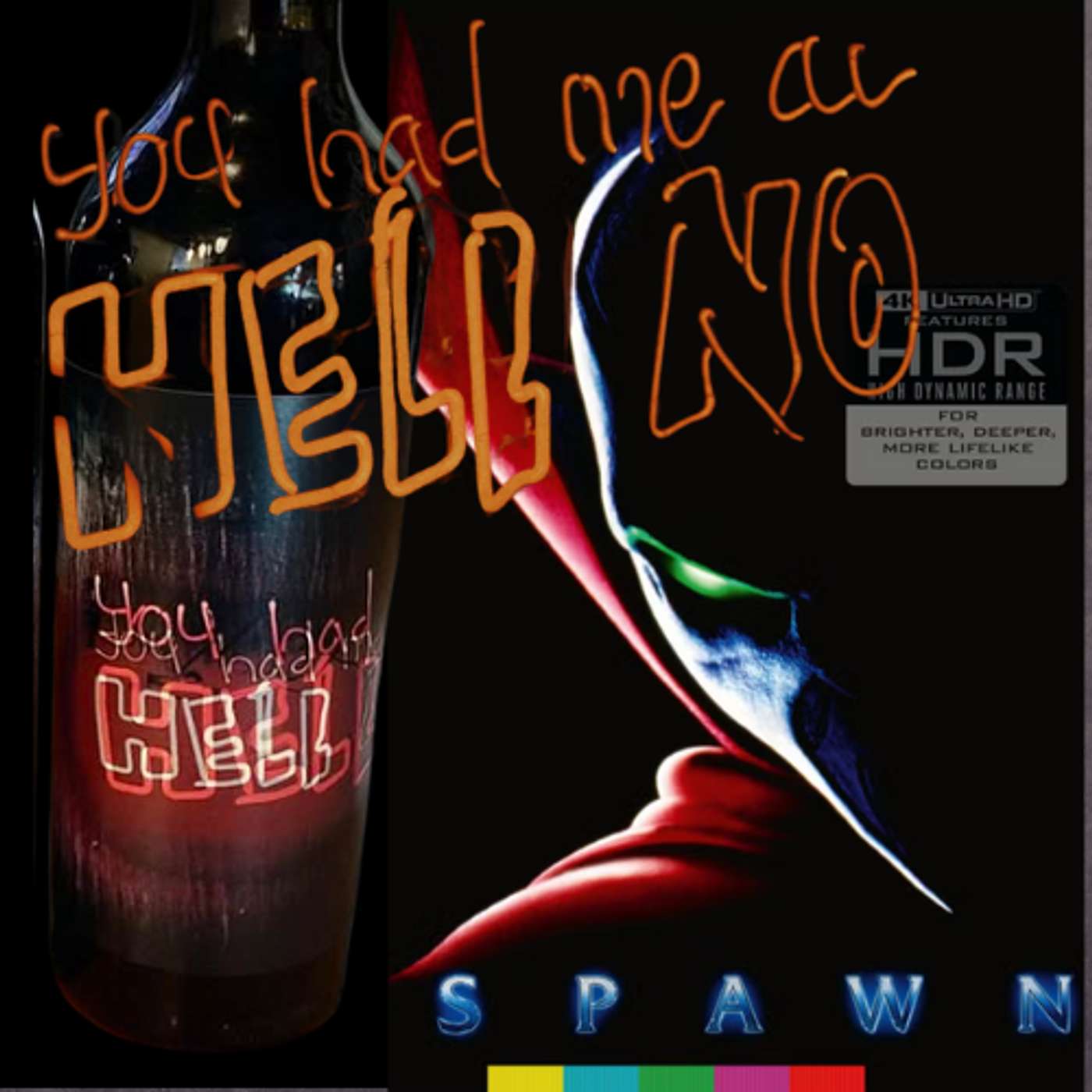 Wine and SPAWN (1997) + You Had Me at Hell No Merlot (plus Cinsault) Wine and SPAWN (1997) + You Had Me at Hell No Merlot (plus Cinsault)