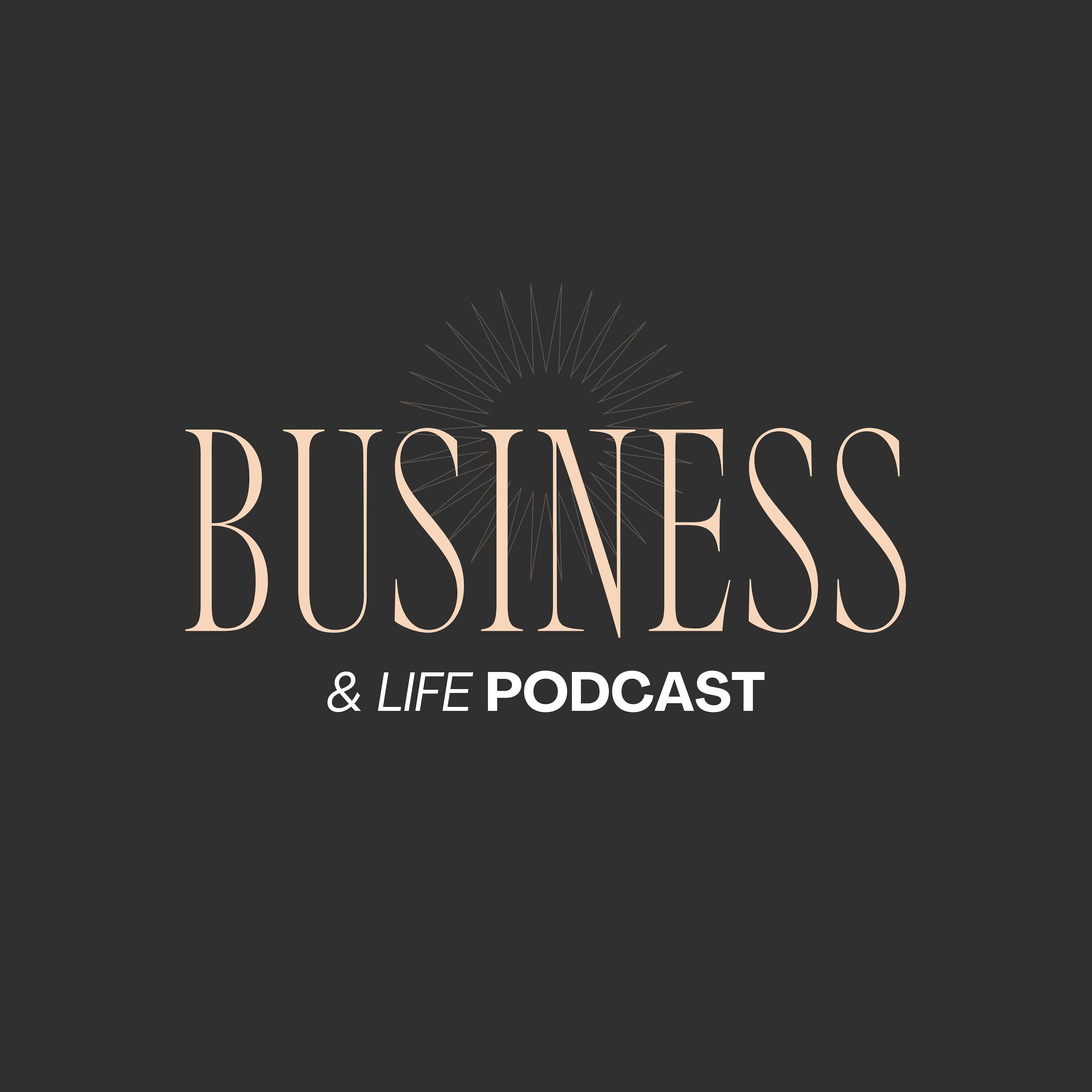Business Life Podcast