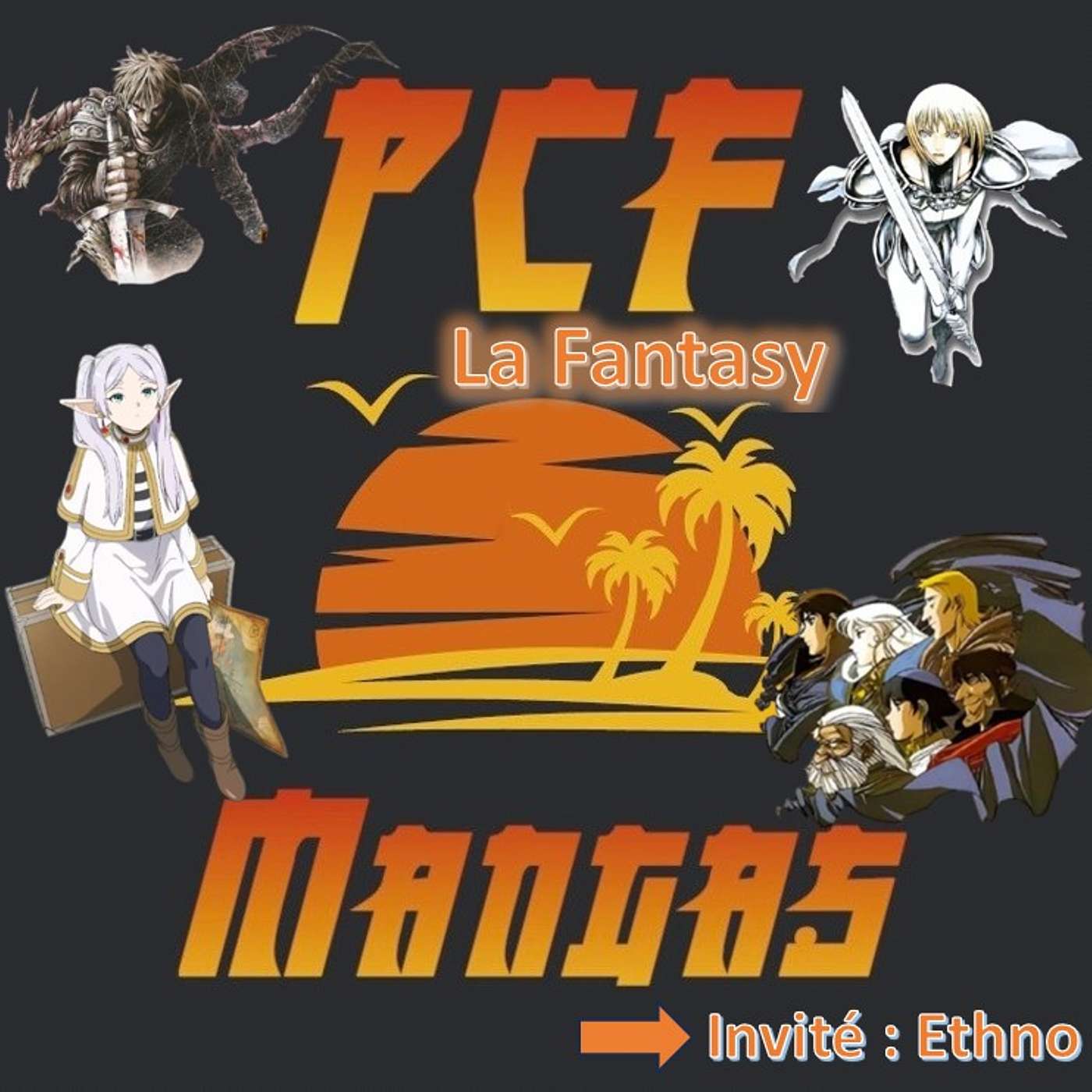 PCF Mangas - La petite émission 6 feat. Ethno - La Fantasy dans les mangas / animes PCF Mangas - La petite émission 6 feat. Ethno - La Fantasy dans les mangas / animes