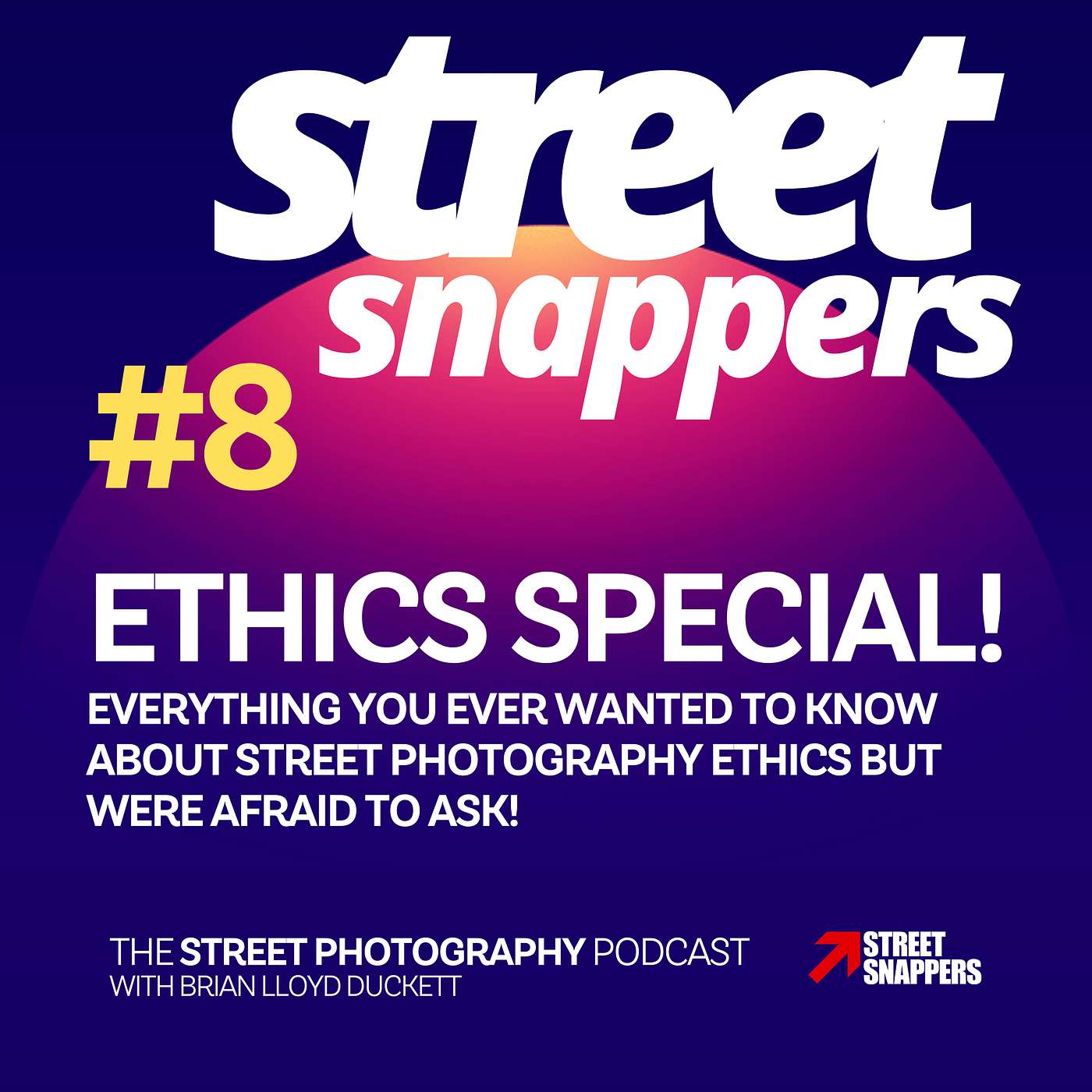 Street Photography Ethics - a Commonsense Guide episode artwork