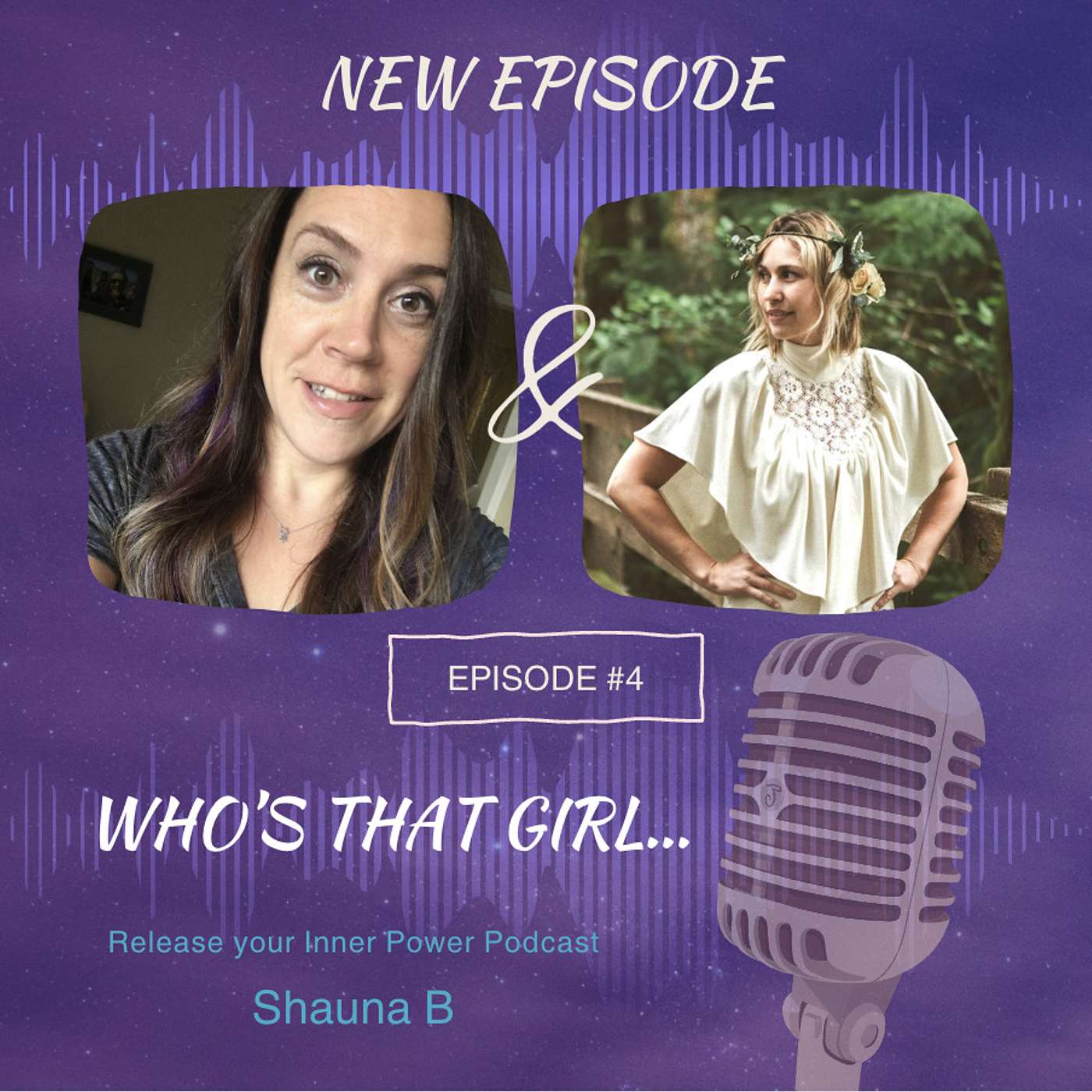 Ep 4 Who's that Girl?!
