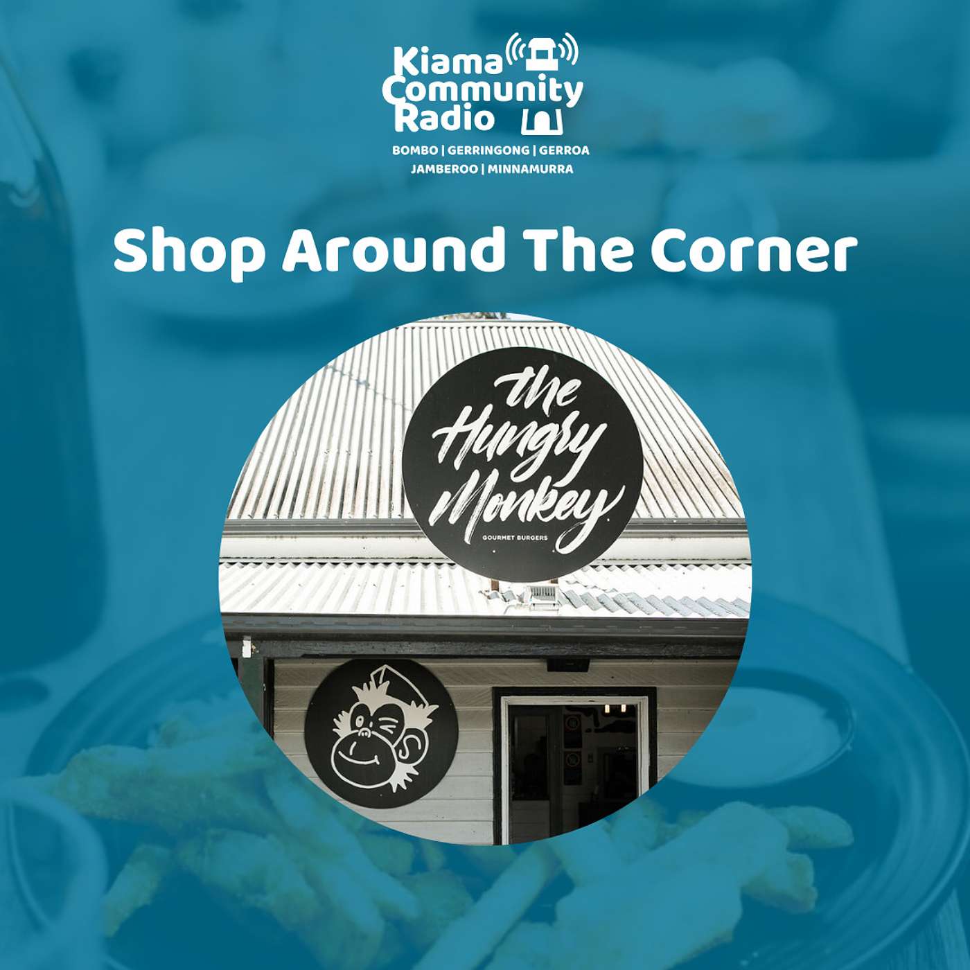 Shop Around The Corner- The Hungry Monkey