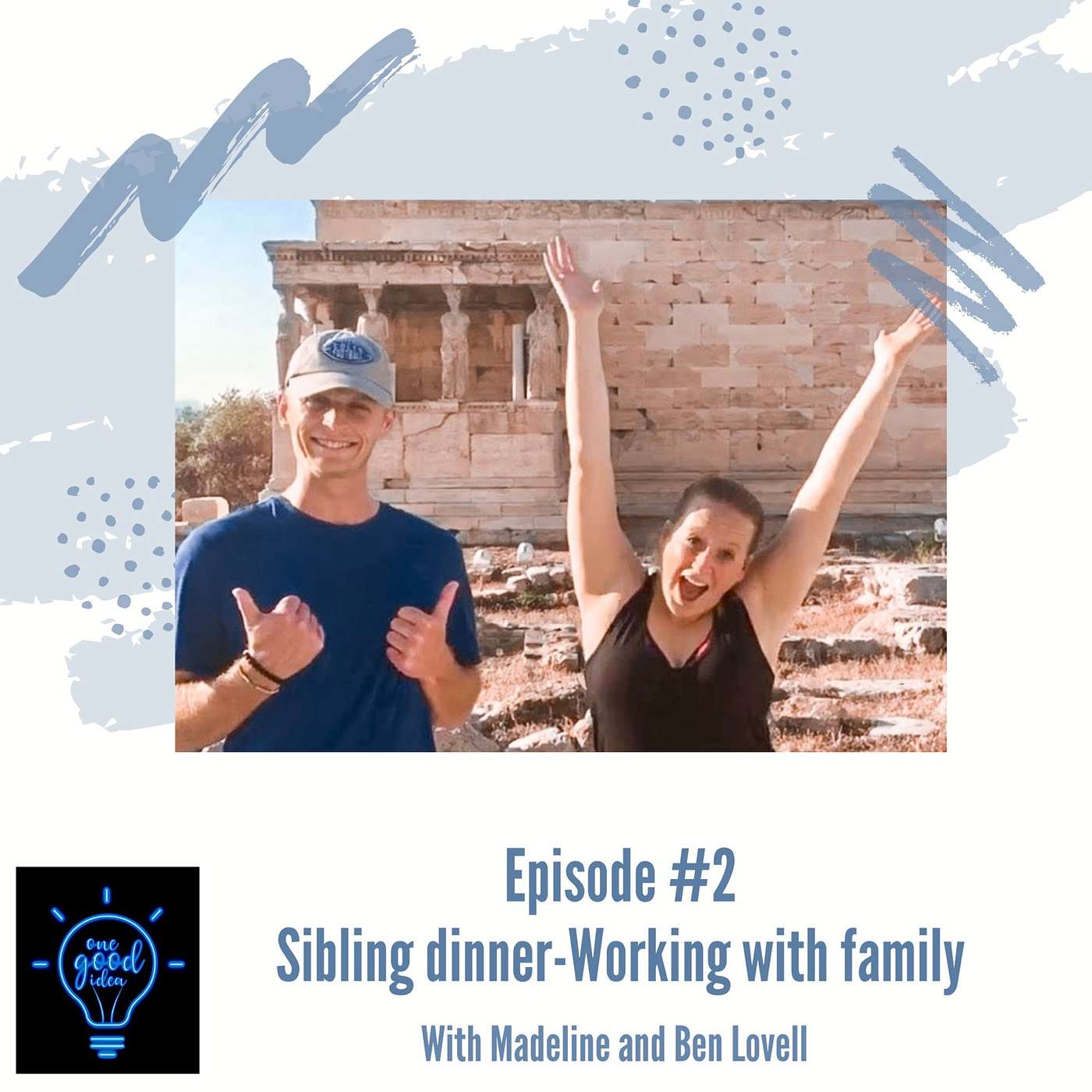 Sibling Dinner: Working With Family
