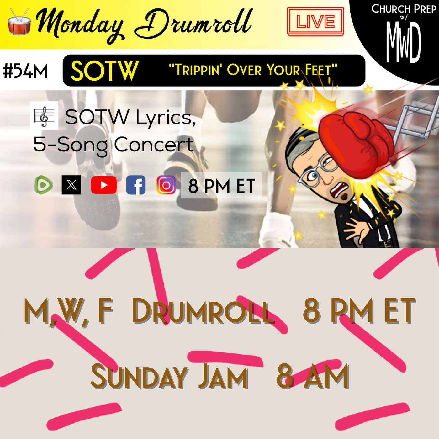 🥁 #54M 🎼SOTW Reveal: "Trippin’ Over Your Feet" | Church Prep w/ MWD episode artwork