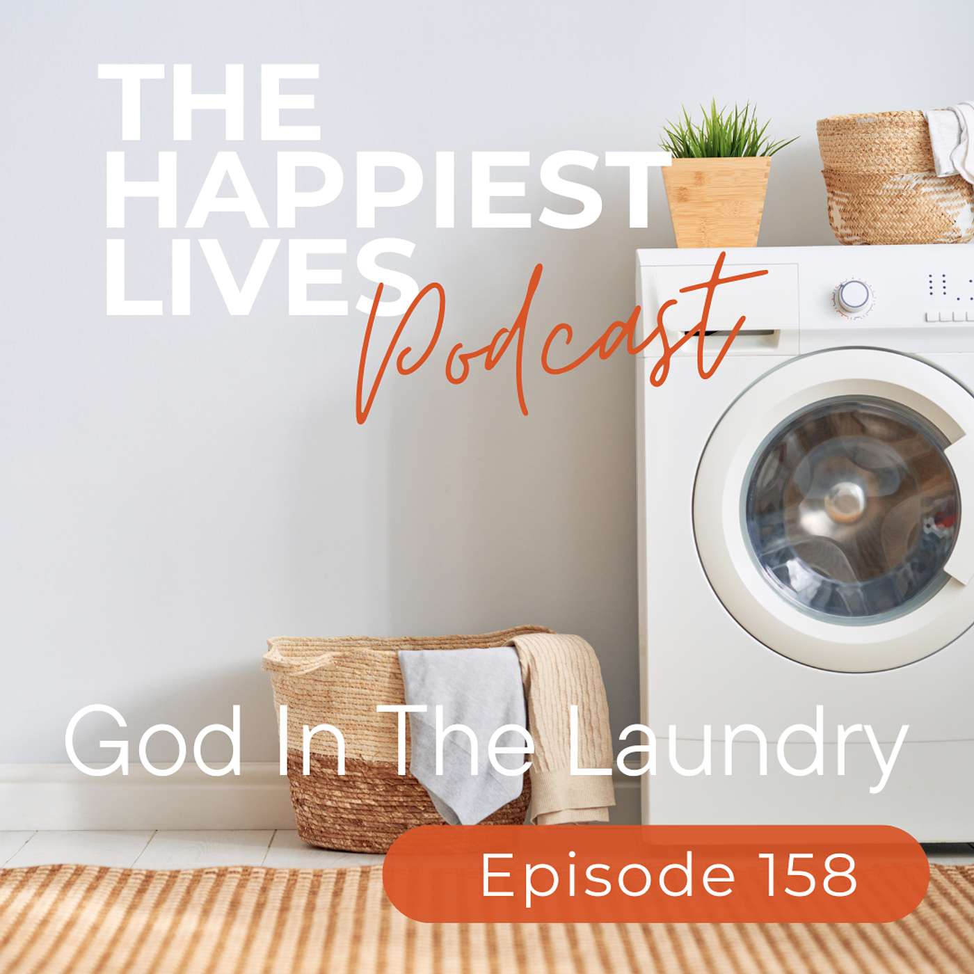 E158: God in the Laundry episode artwork