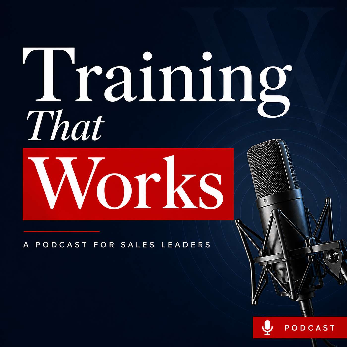 Training That Works