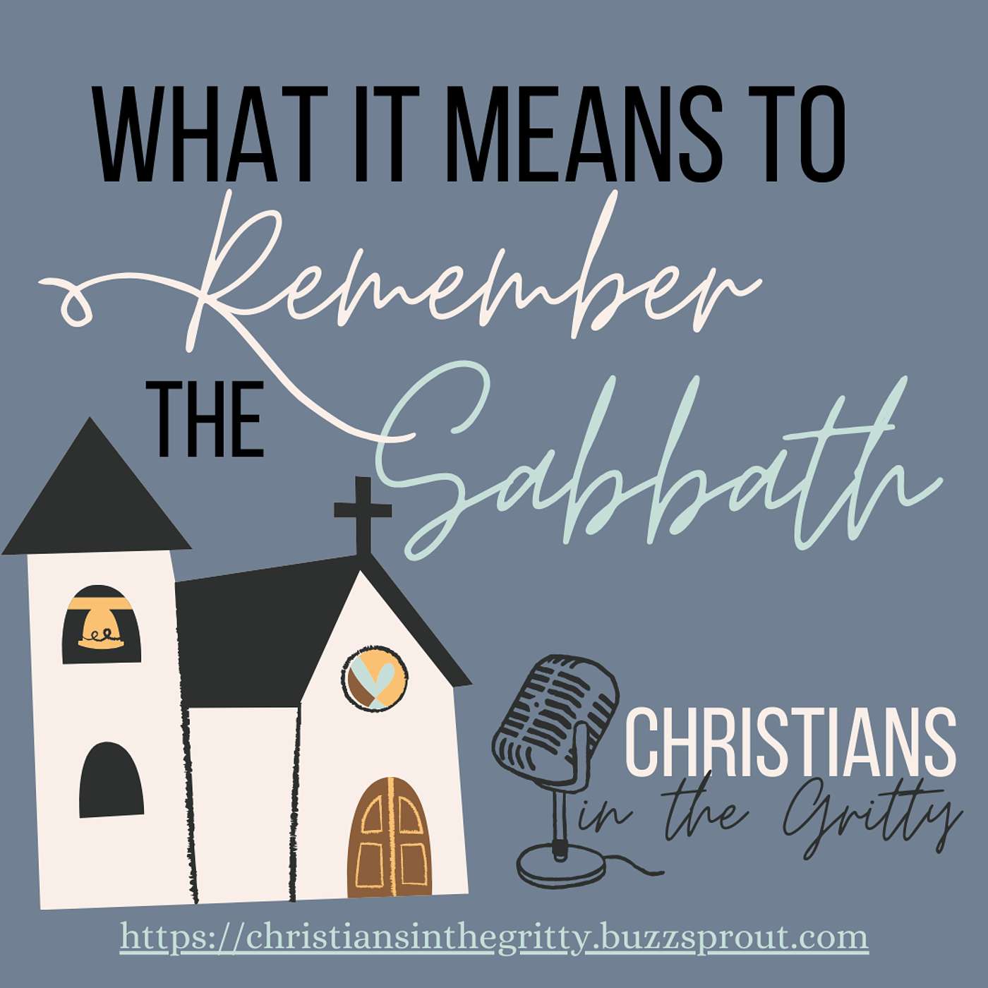 What it Means to Remember the Sabbath episode artwork