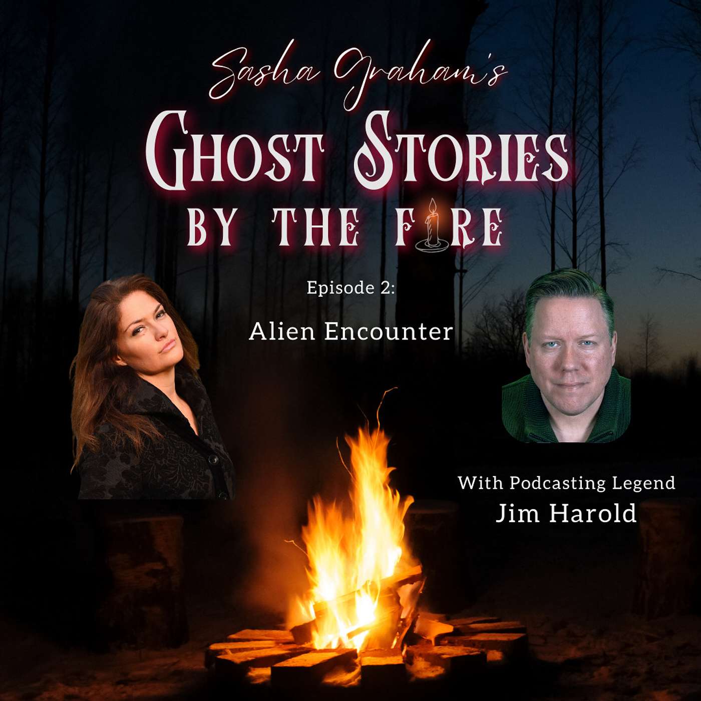 Sasha Graham\'s Ghost Stories by the Fire