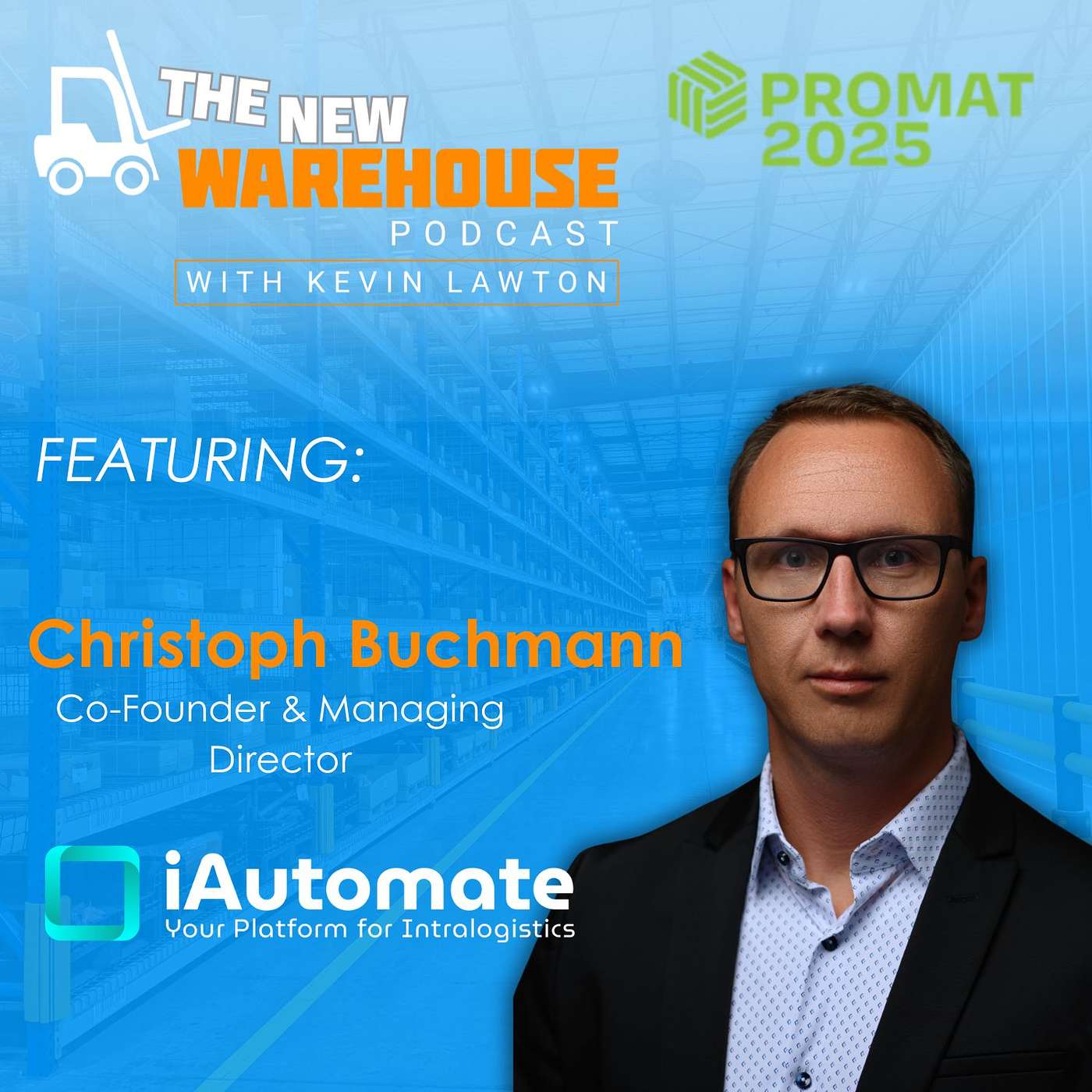 cover of episode EP 597: Making Warehouse Automation More Accessible with iAutomate