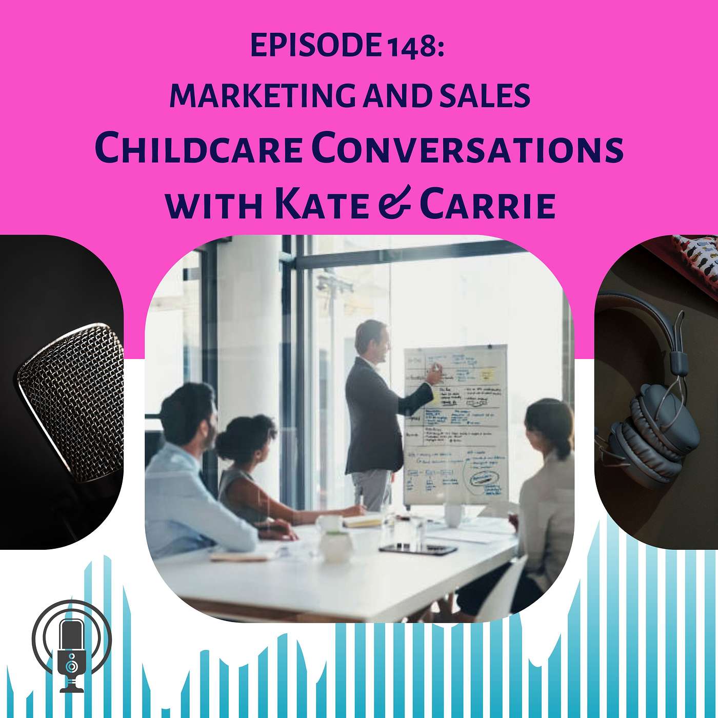 ChildCare Conversations with Kate and Carrie