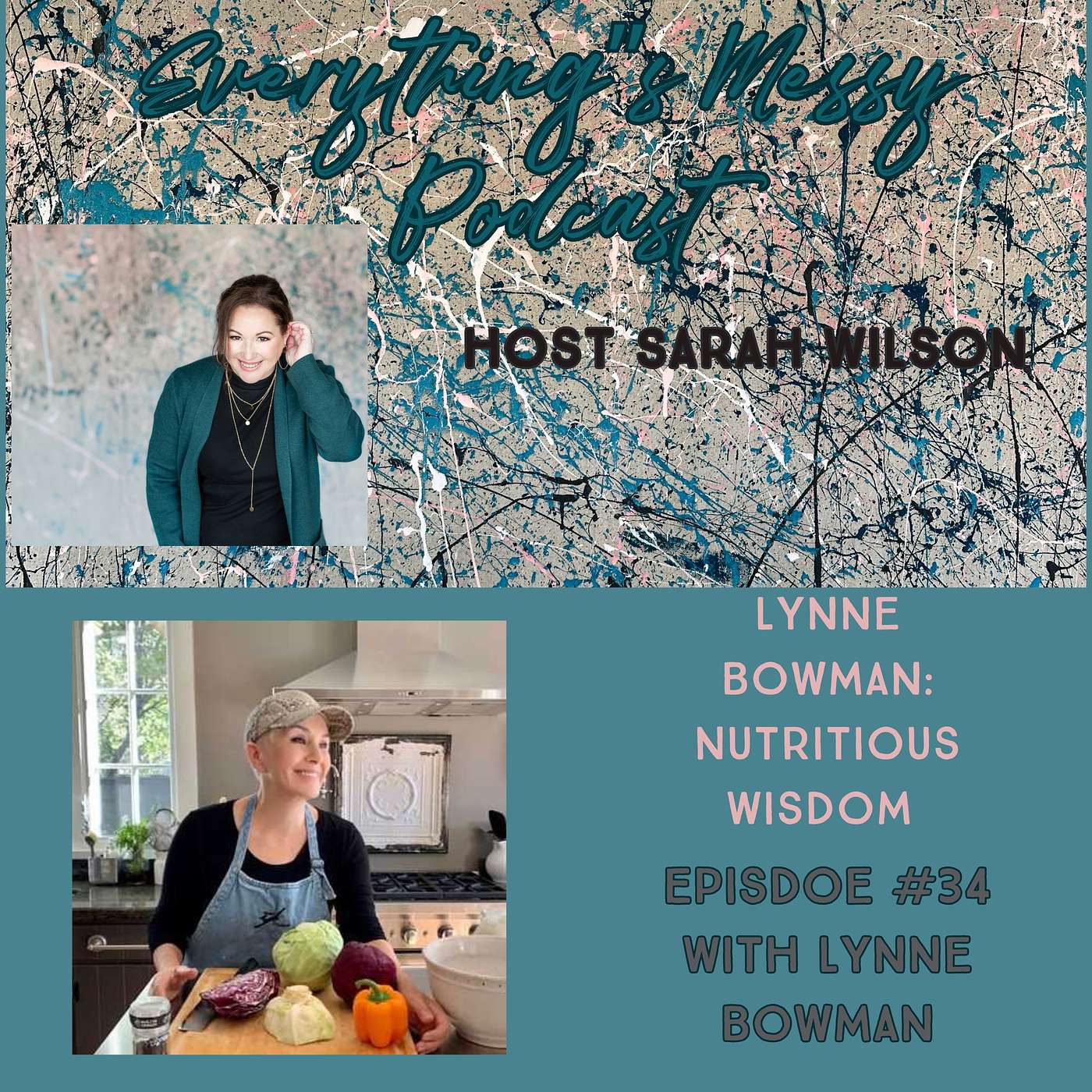 Everything\'s Messy Podcast by Sarah Wilson