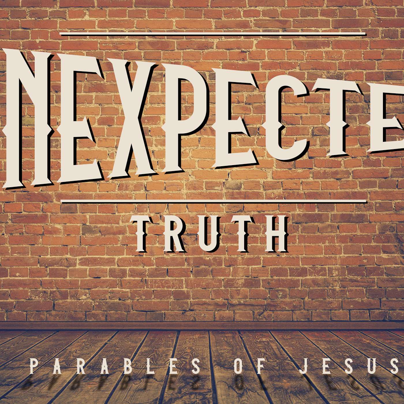 Unexpected Truth: Week 5