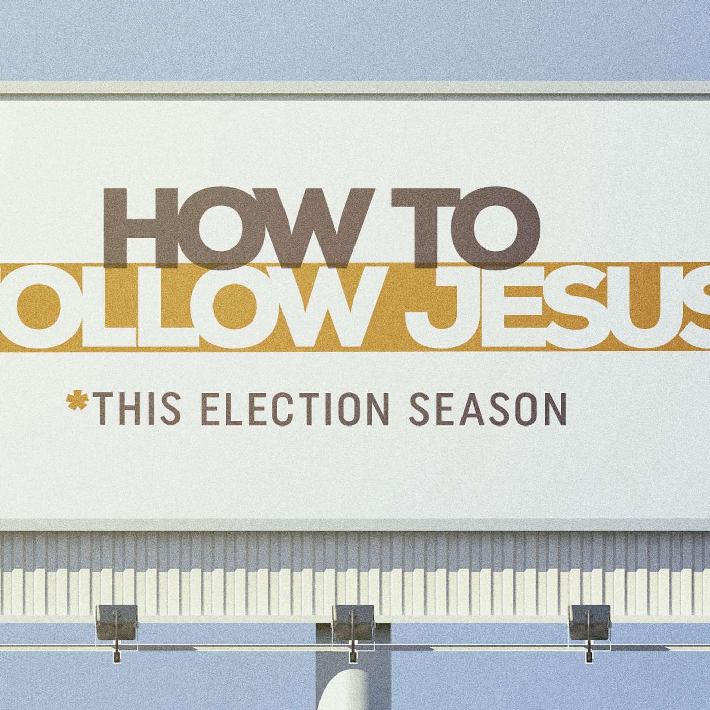 How to Follow Jesus* This Election Season—Matthew 5:21-22 episode artwork