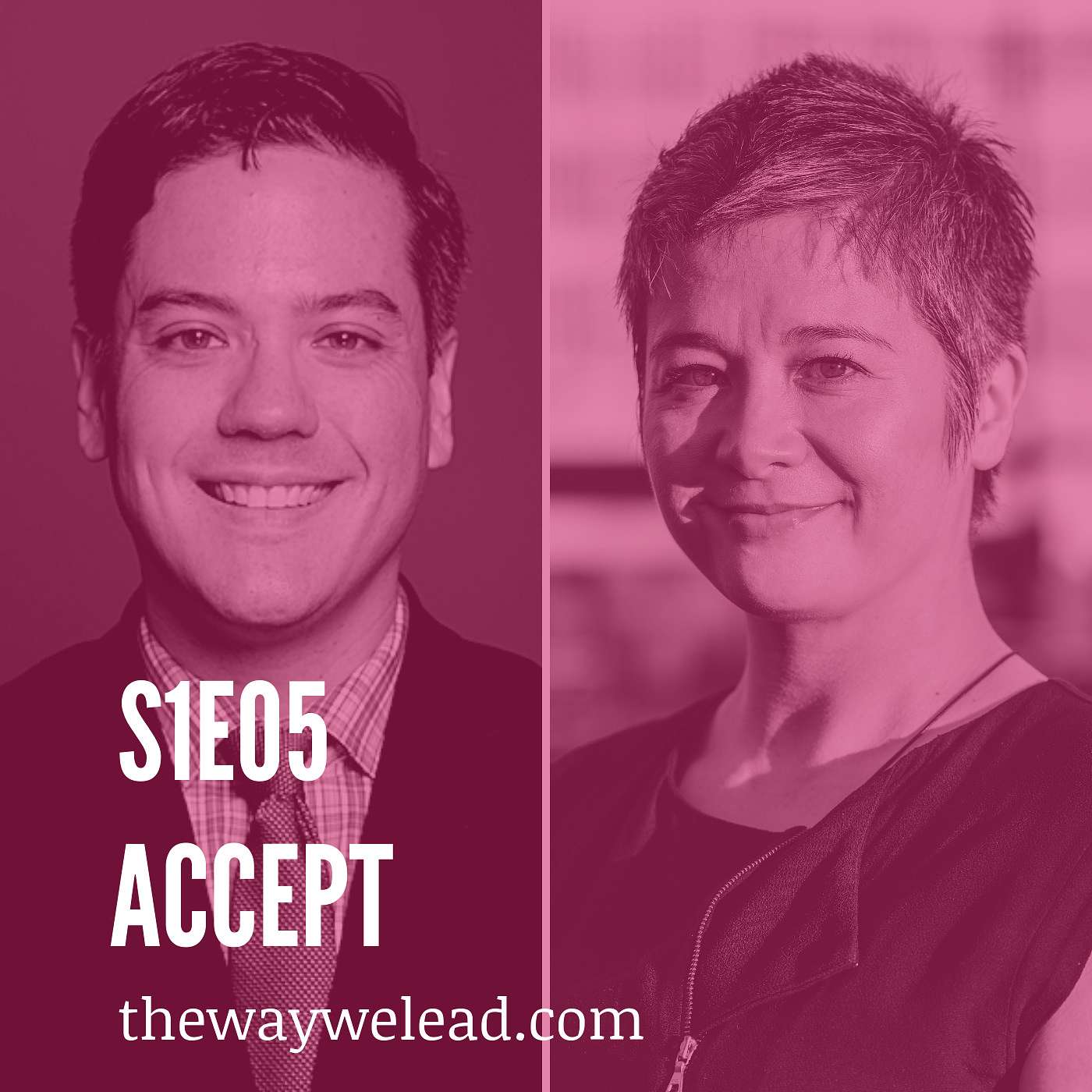 The Way We Lead | An Inclusive Leadership Podcast