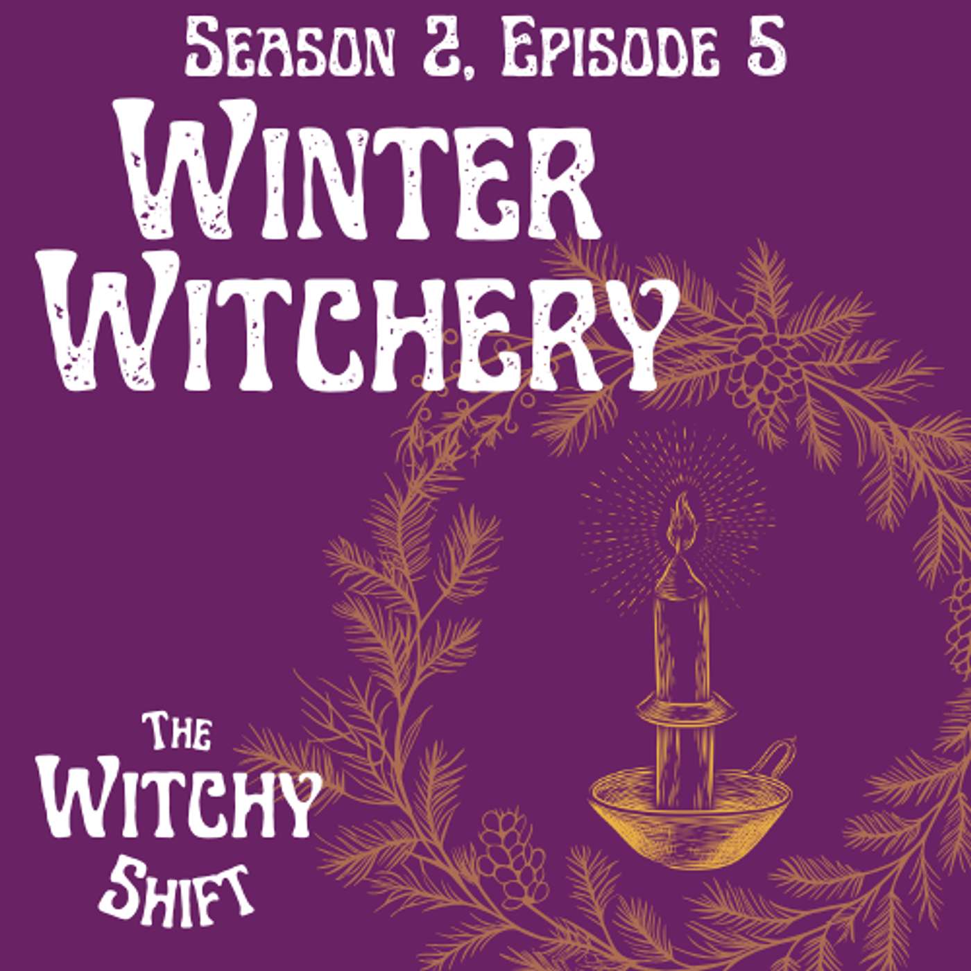 The Witchy Shift