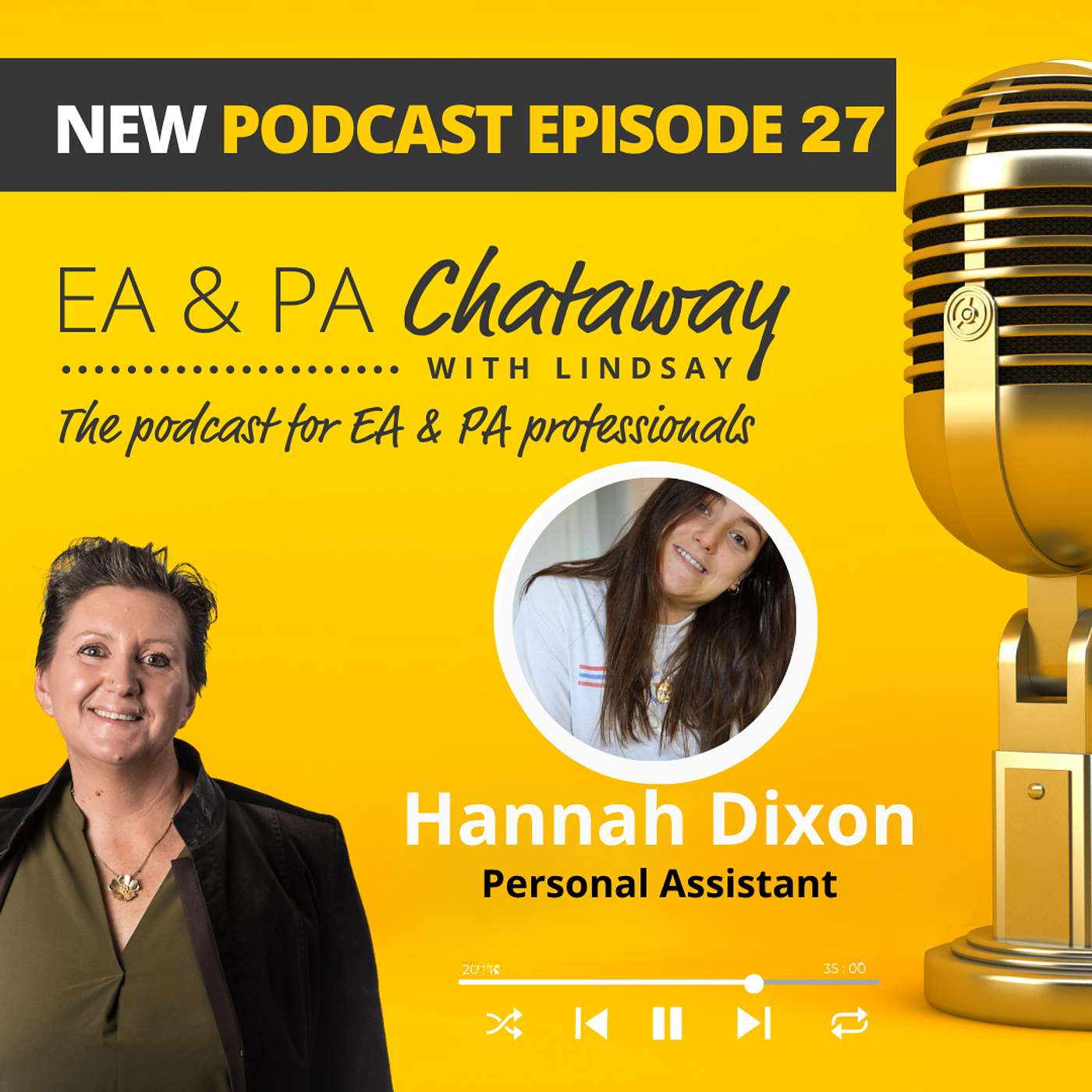 S1 E27 EA/PA Chataway with Hannah Dixon episode artwork