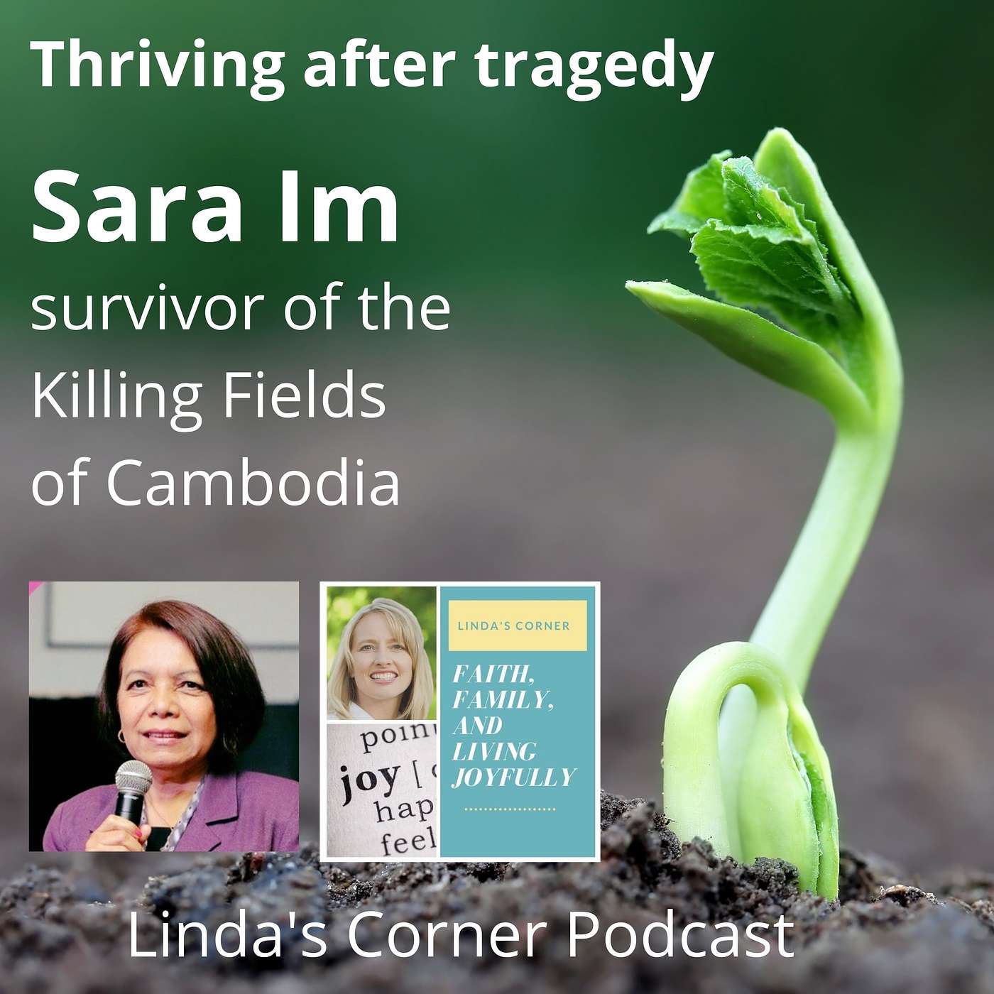 Linda's Corner - Sara Im, survivor of the Killing Fields in Cambodia episode artwork