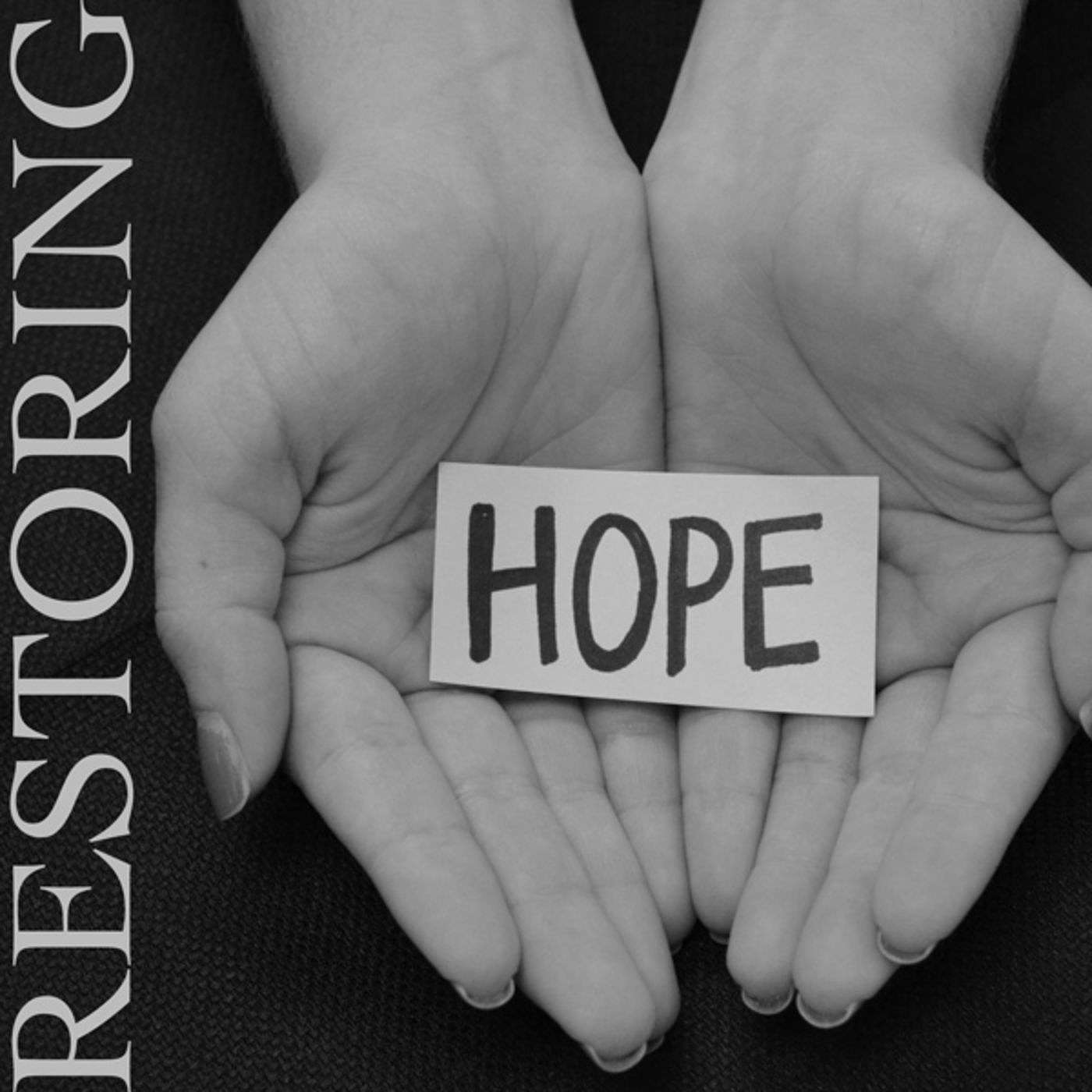 Restoring Hope (part 2)