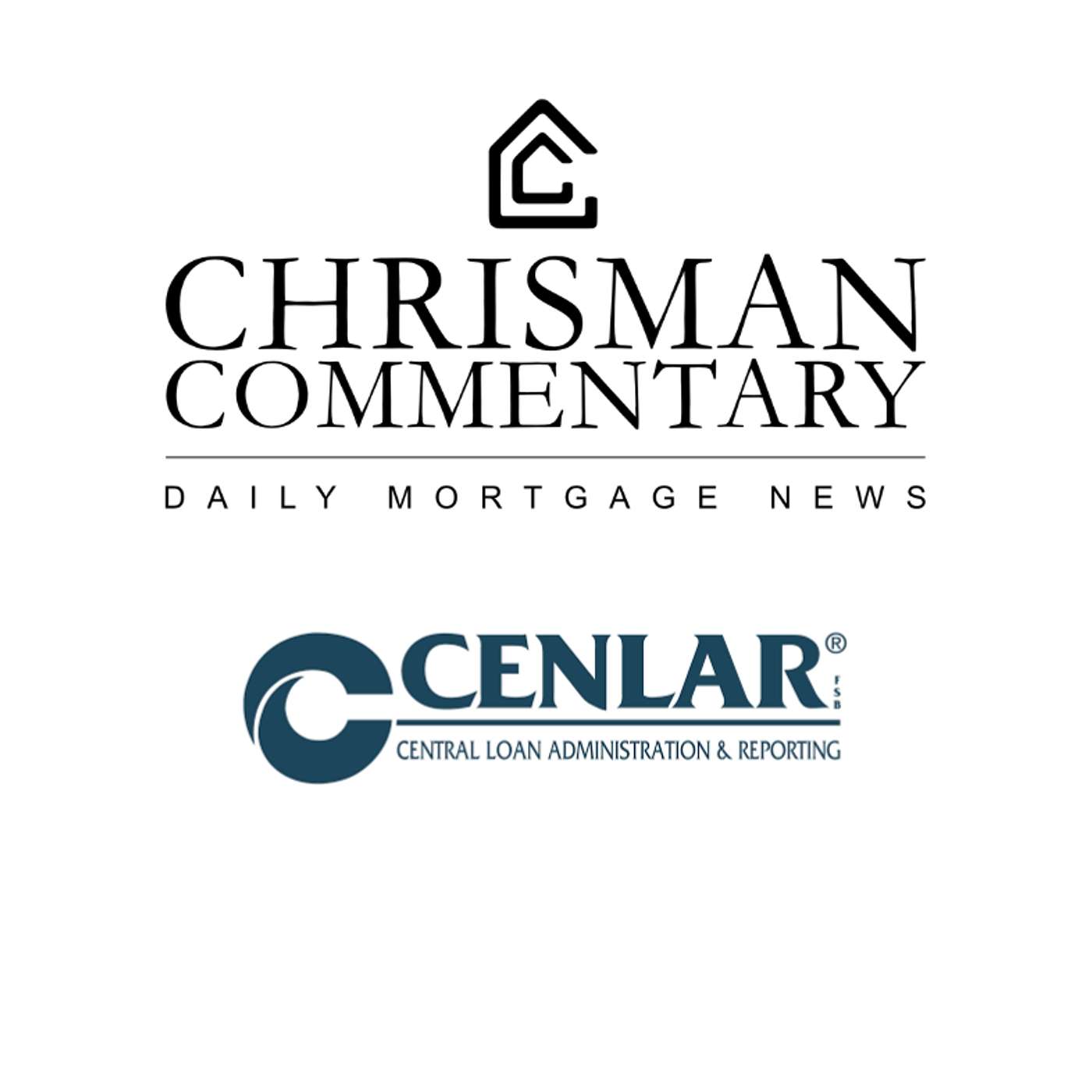 Chrisman Commentary - Daily Mortgage News