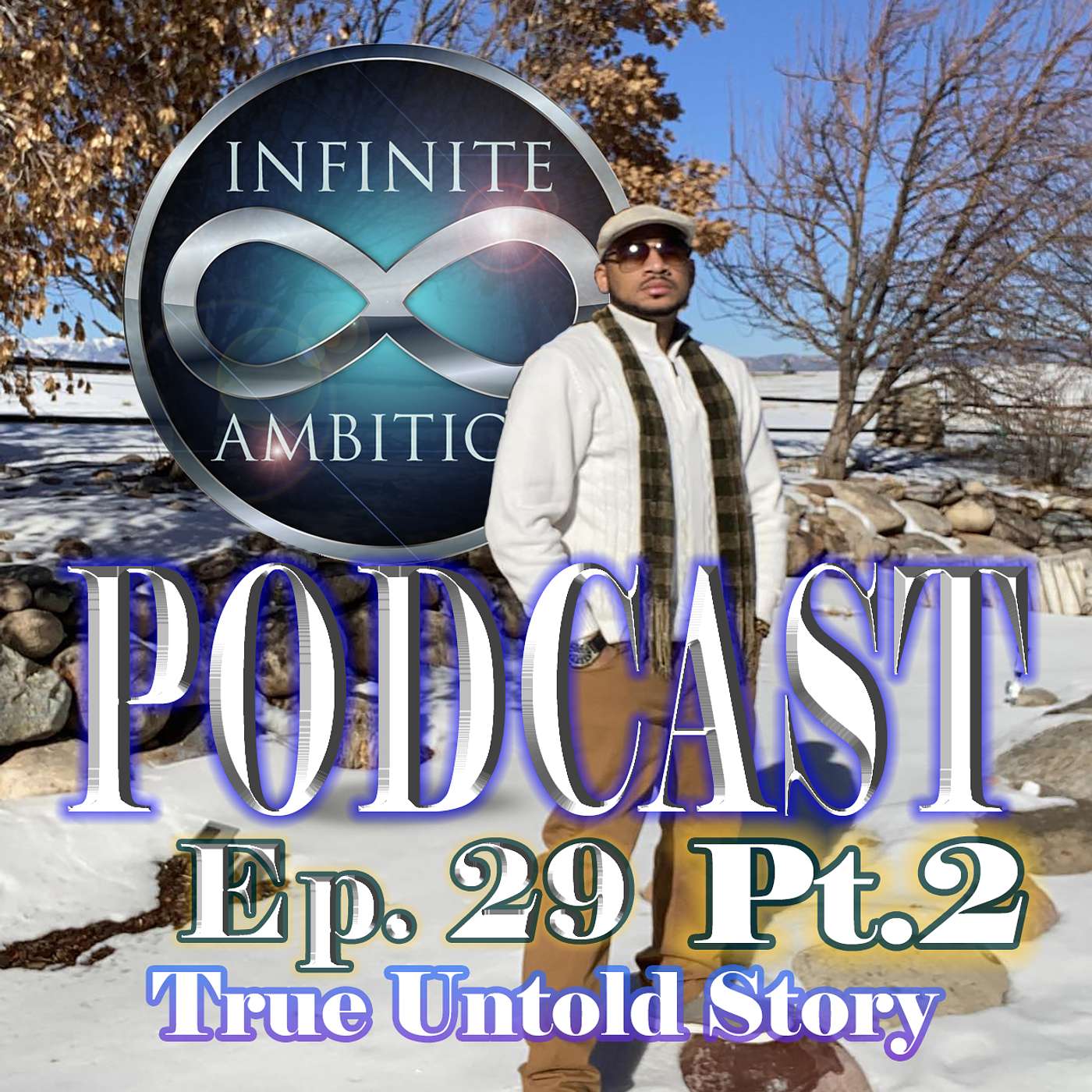 Infinite Ambition Podcast