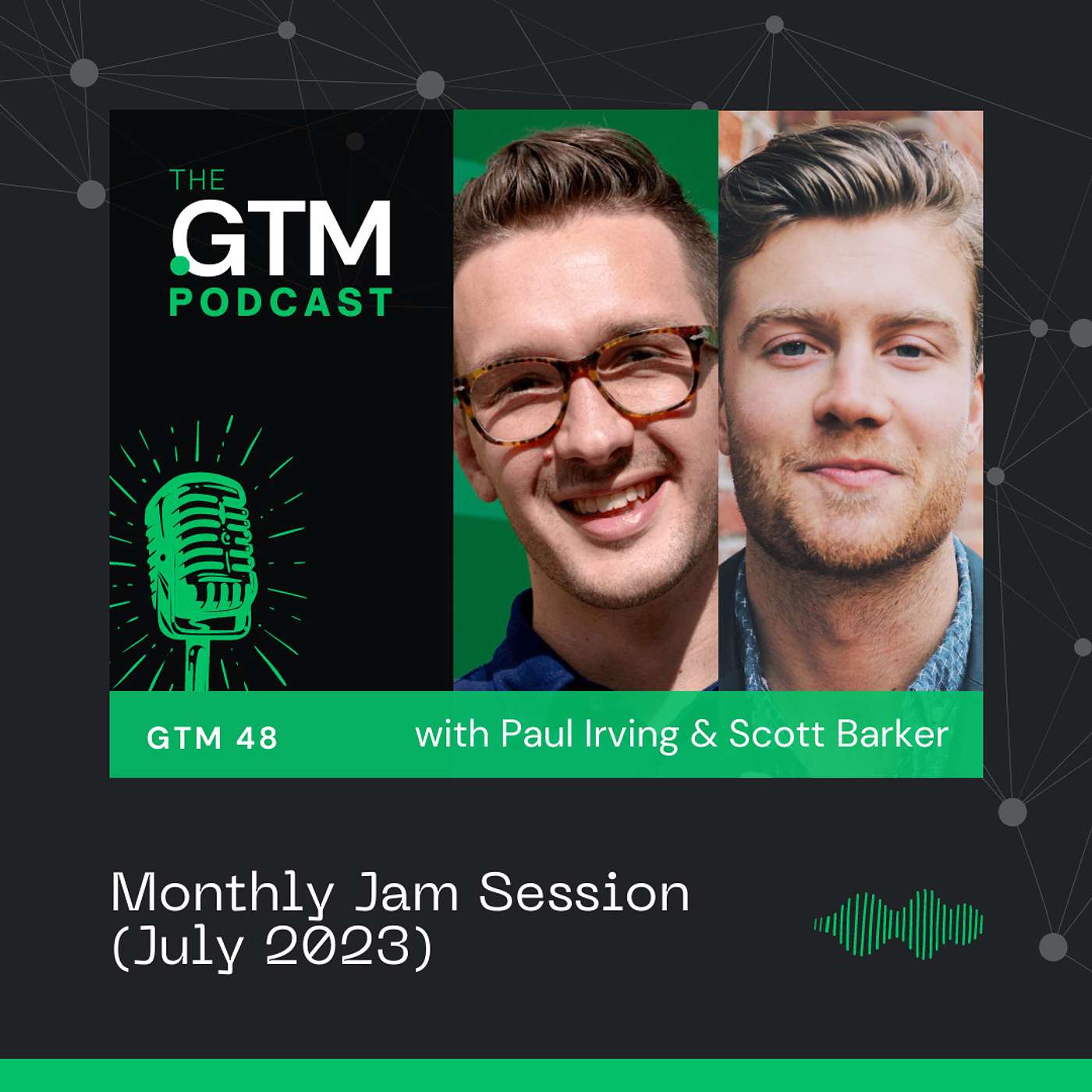 GTM 48: Monthly Jam Session (July 2023)