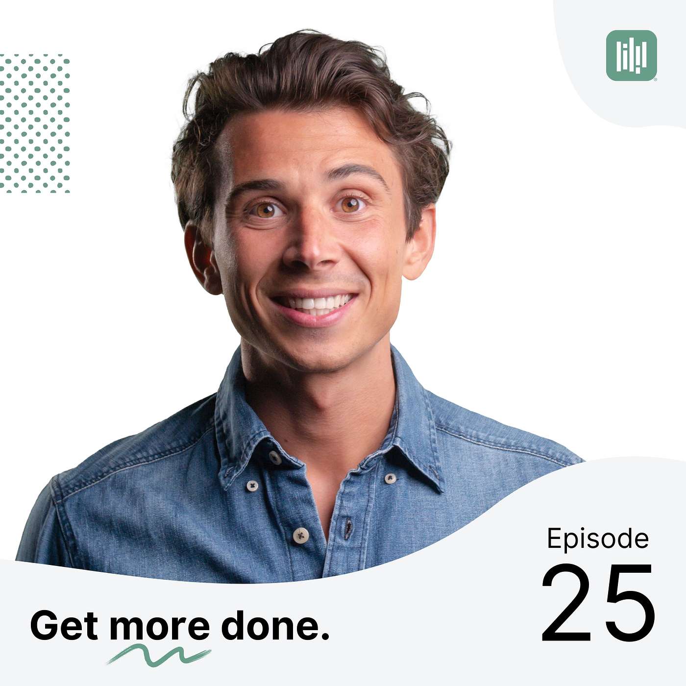 Get More Done