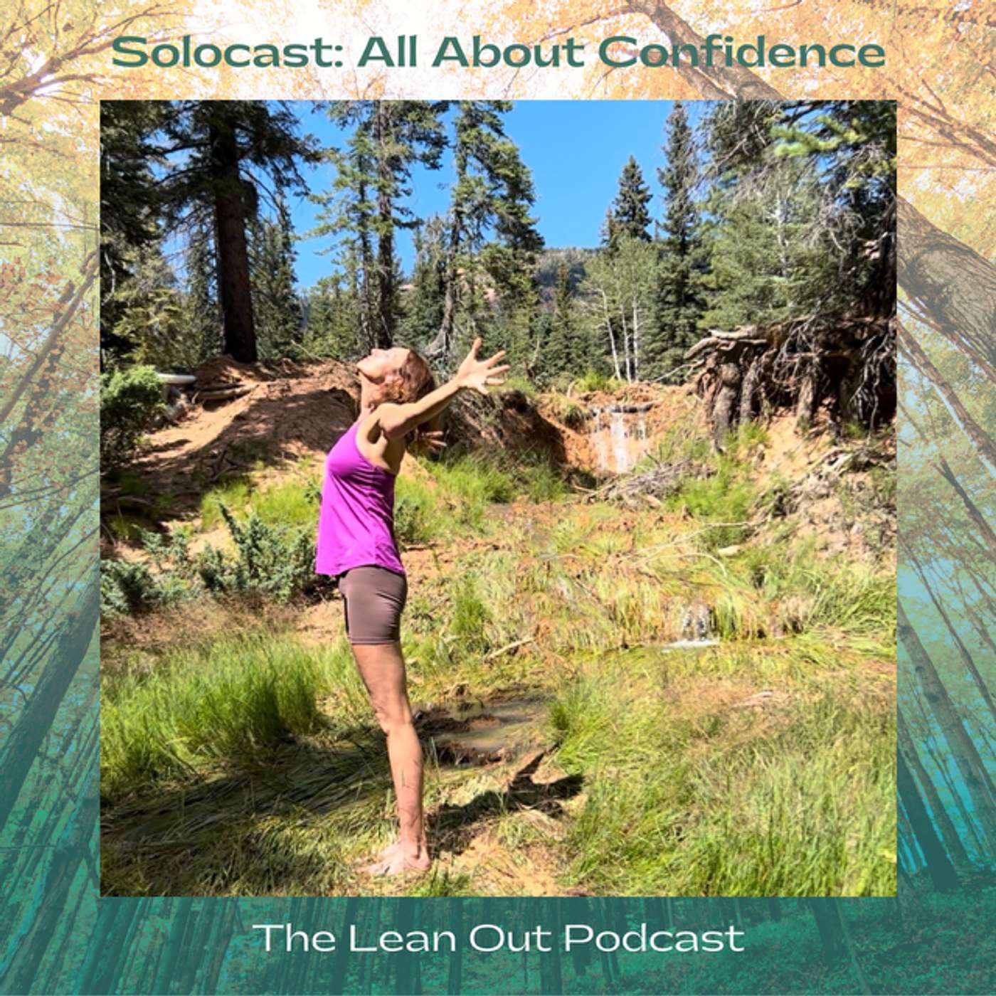 Solocast: All About Confidence