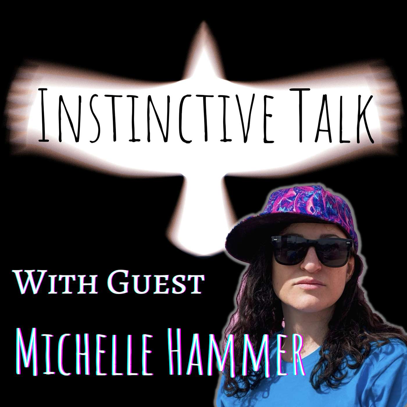 Instinctive Talk - Michelle Hammer