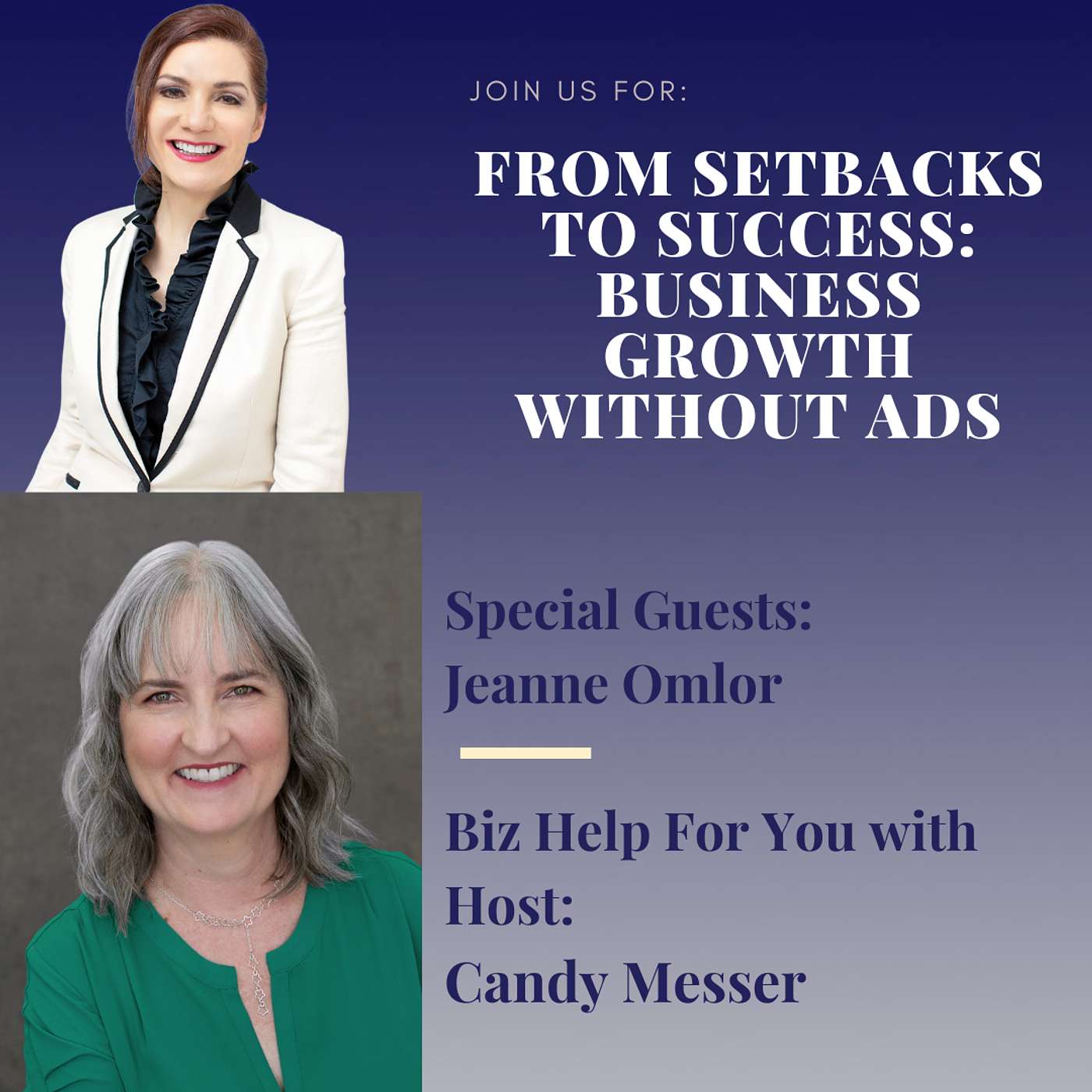 From Setbacks to Success: Business Growth Without Ads with Jeanne Omlor