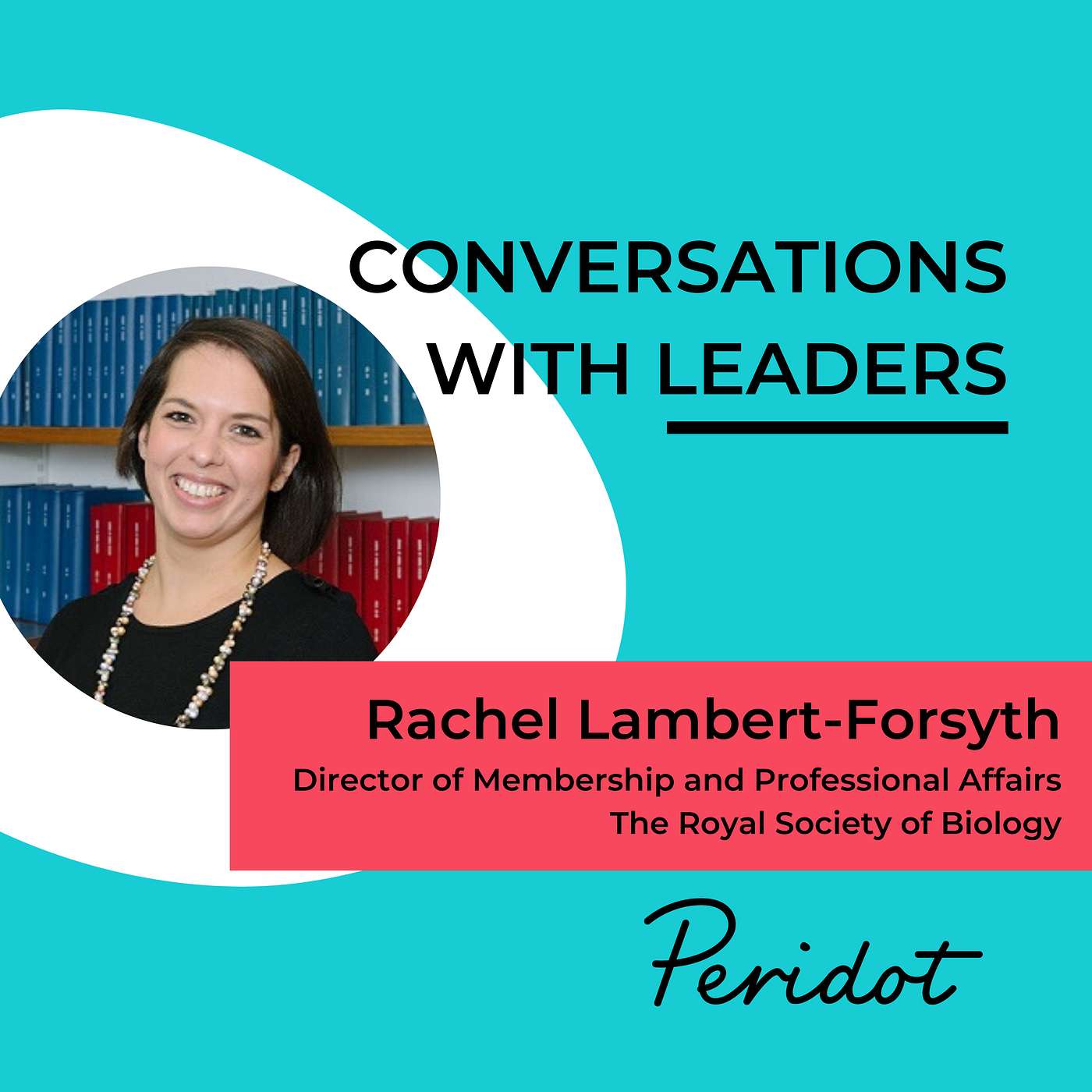 Peridot Partners: Conversations with Leaders