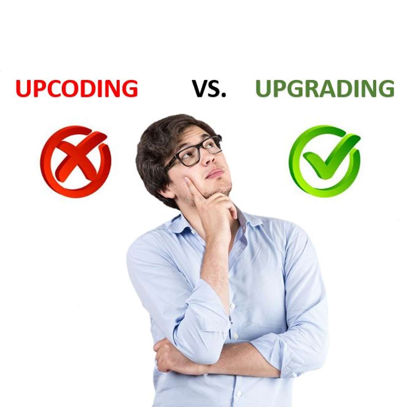 Up-Coding vs. Up-Grading