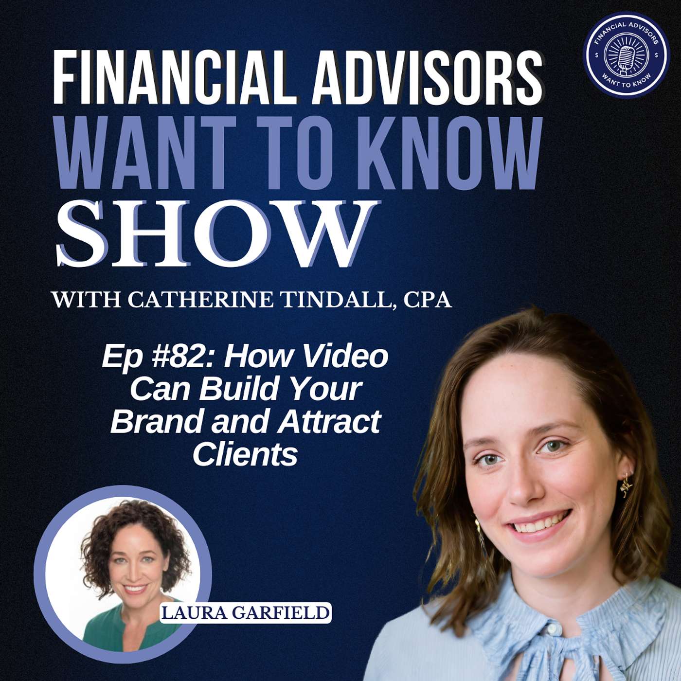 Financial Advisors Want To Know Podcast