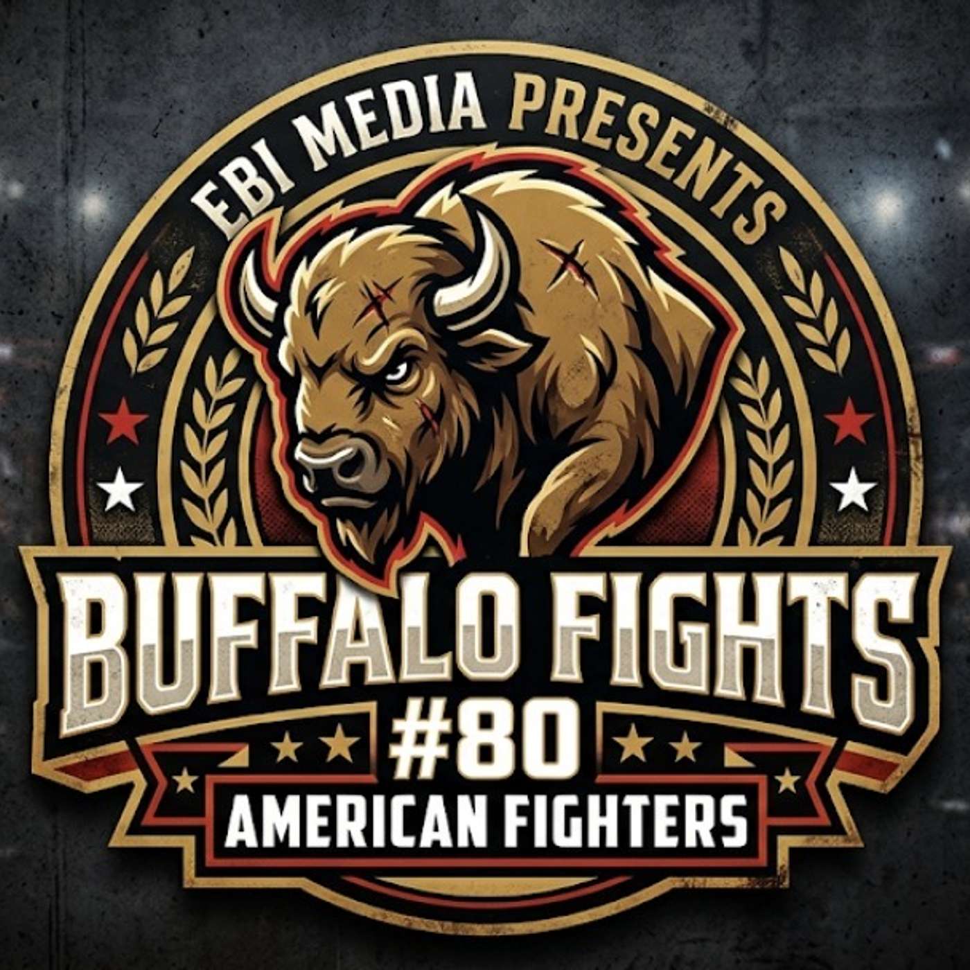 EBI Media presents Buffalo Fights #80 episode artwork