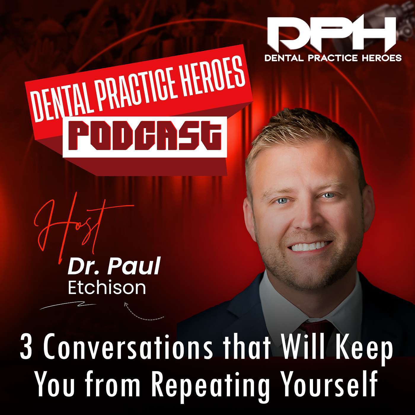 3 Conversations that Will Keep You from Repeating Yourself