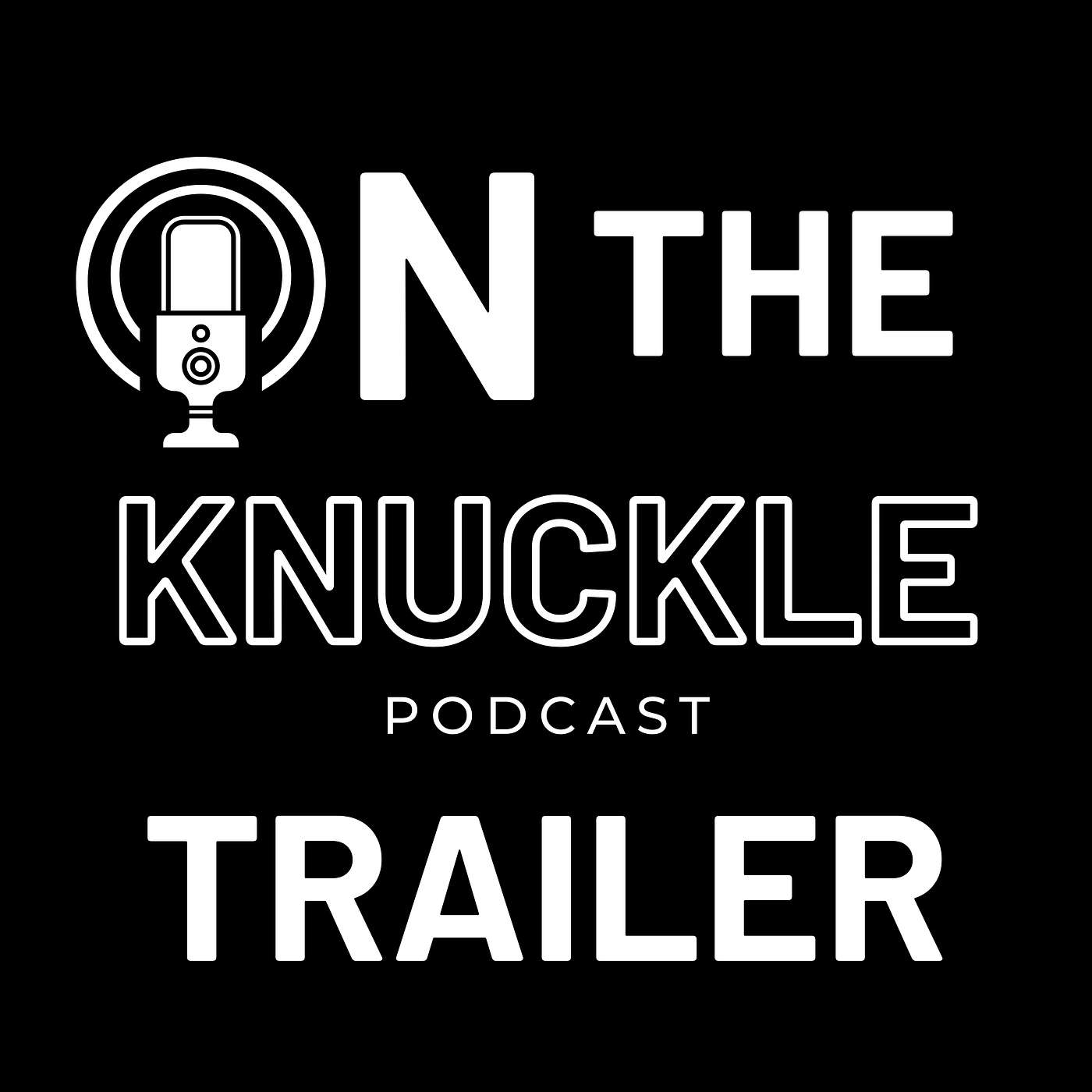 On The Knuckle Trailer episode artwork