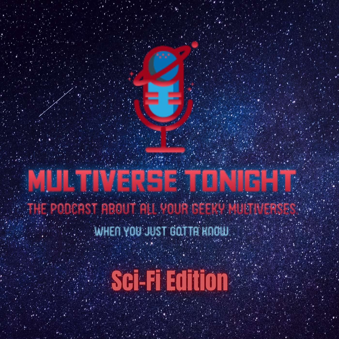Multiverse Tonight - The Podcast about All Your Geeky Universes