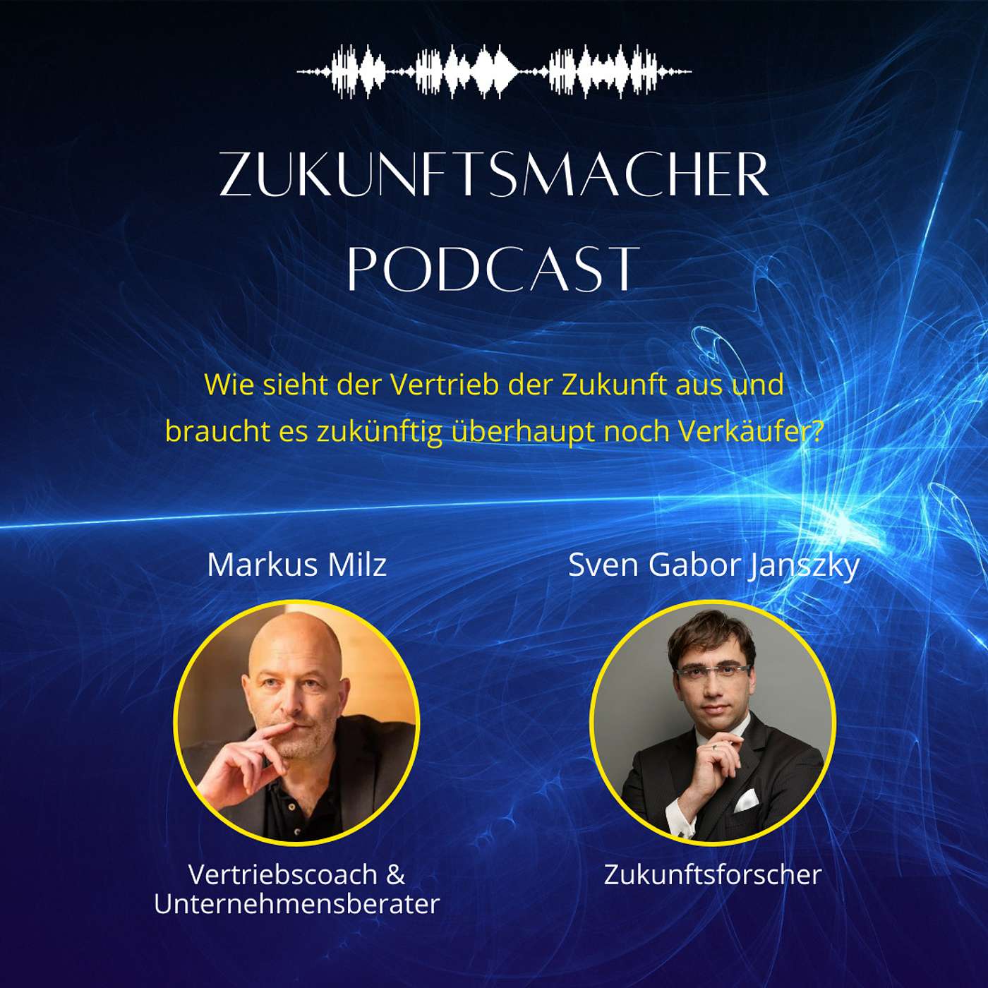 Sven Gabor Janszky | Zukunftsmacher Podcast