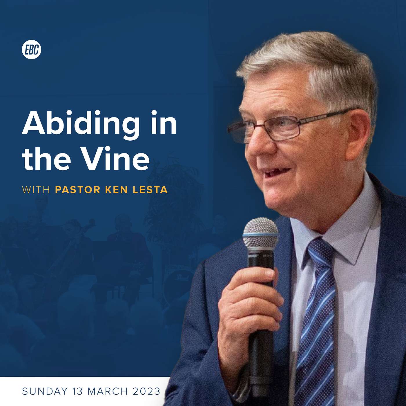 Abiding in The Vine (John 15: 1-8) with Pastor Ken Lesta episode artwork