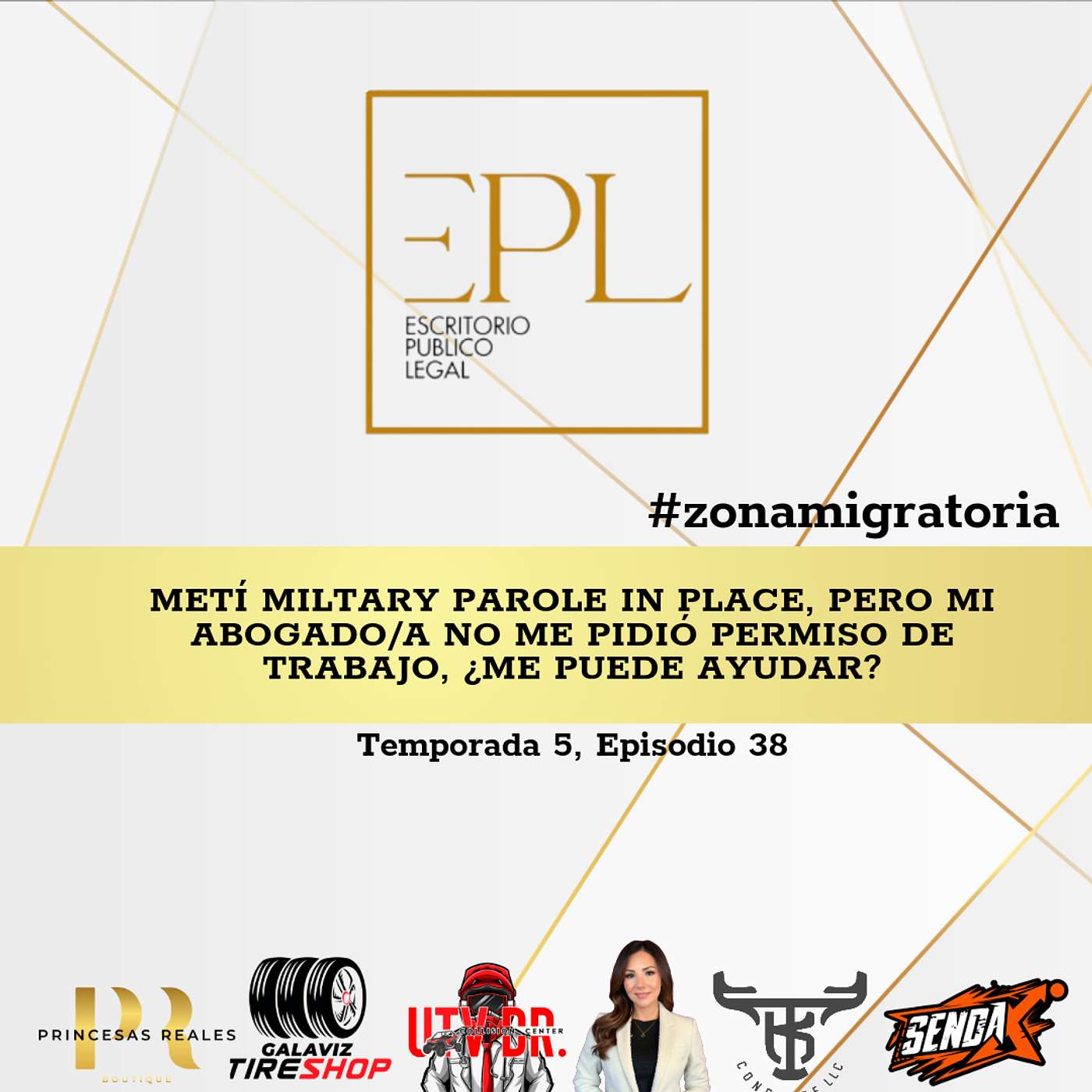 Metí miltary parole in place, pero mi abogado/a no me pidió permiso de trabajo, ¿me puede ayudar? y Capirotada Migraoria... Preguntas y Respuestas