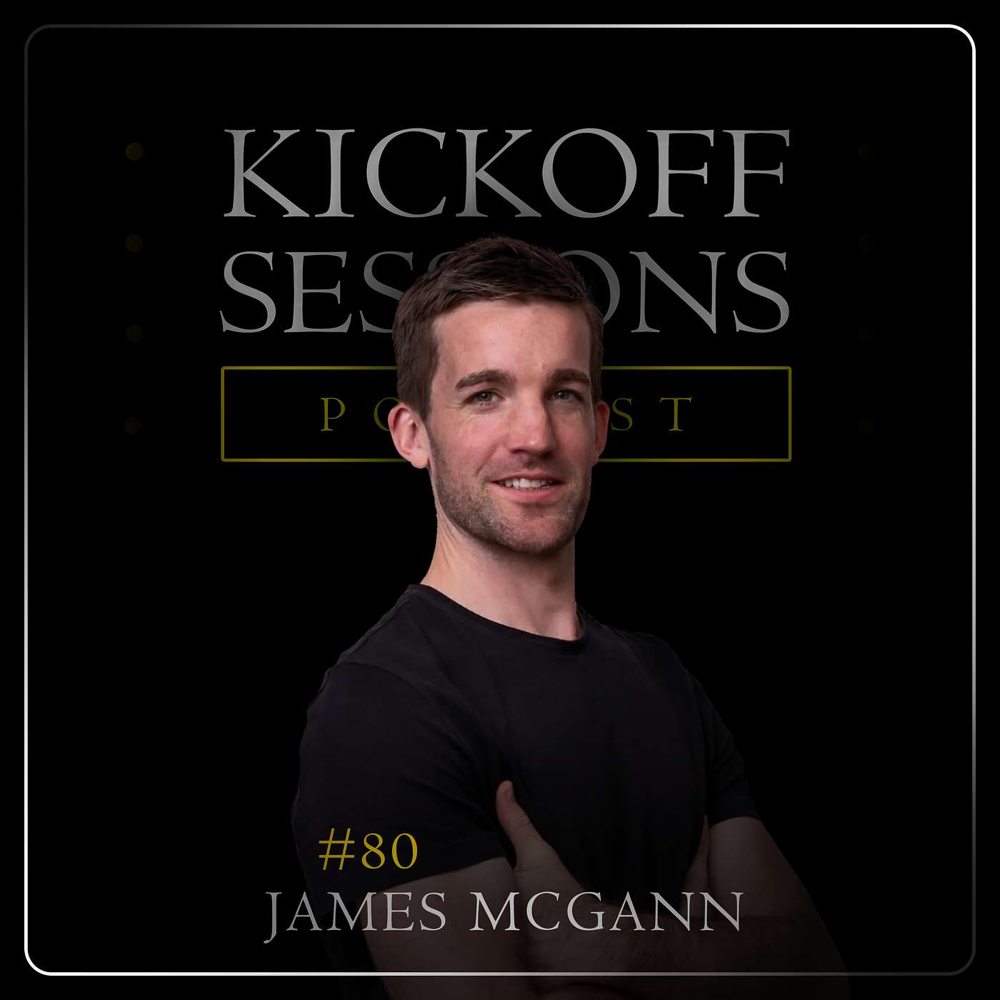 #80 James McGann – The Mental Effect & Impact of Careers