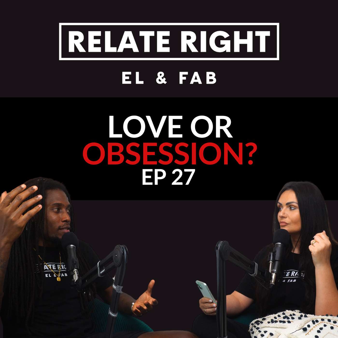 Love or Obsession? Unpacking Limerence, Love Addiction, & Toxic Attachments | Relate Right Podcast