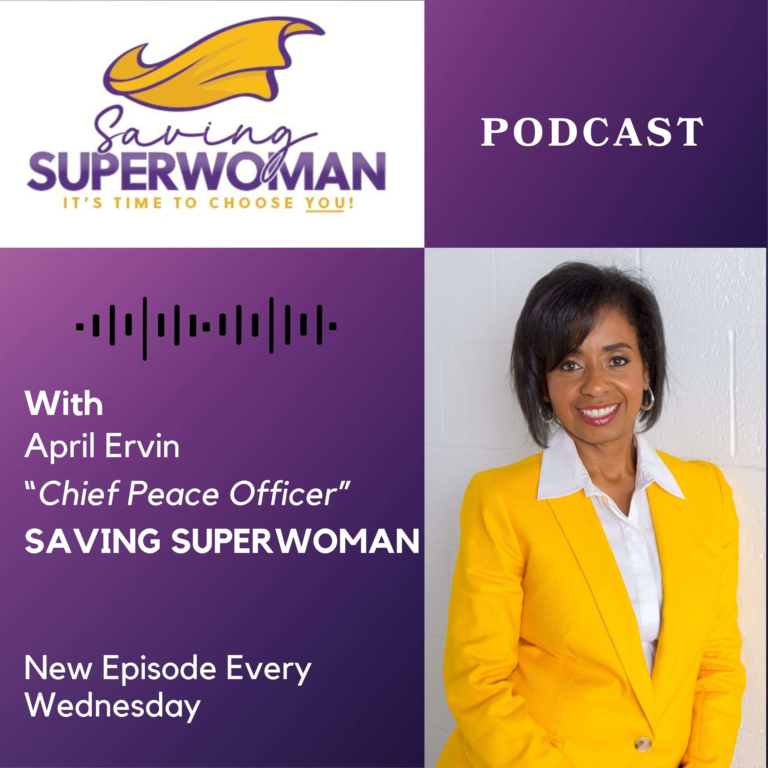 The Saving Superwoman Podcast 