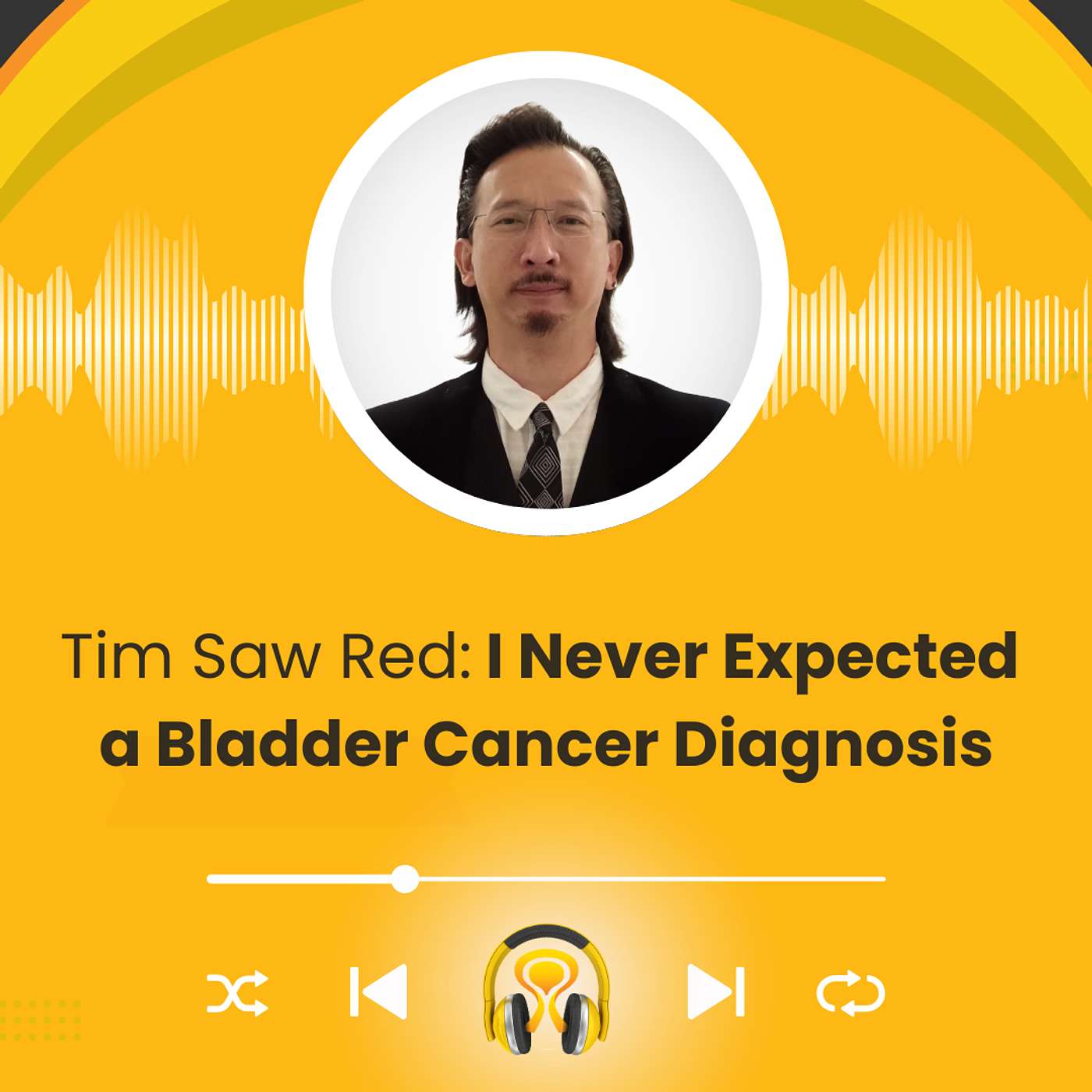 Tim Saw Red: I Never Expected a Bladder Cancer Diagnosis