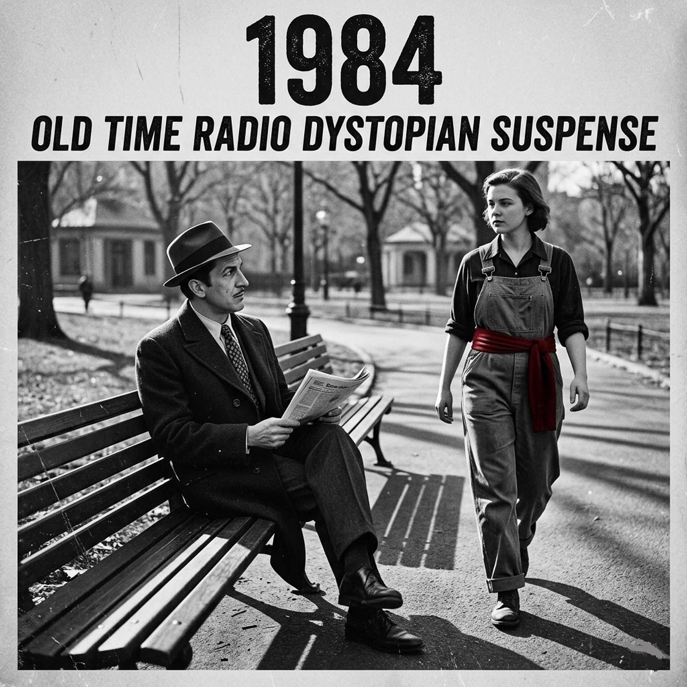 1984 - Old Time Radio Dystopian Sci-Fi