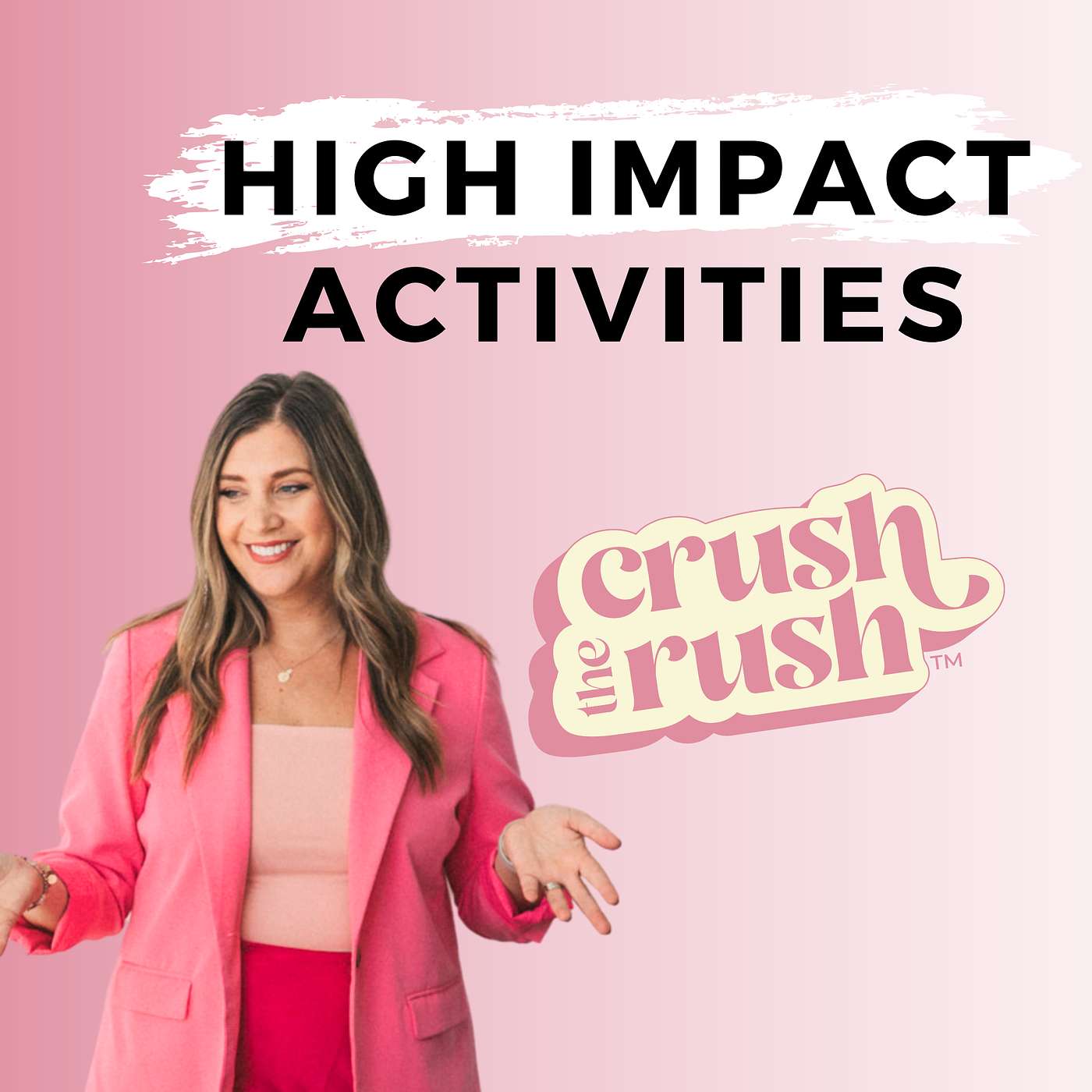 599 - What Really Moves the Needle: How to Find High-Impact Activities That Grow Your Business (The Best of  2025)