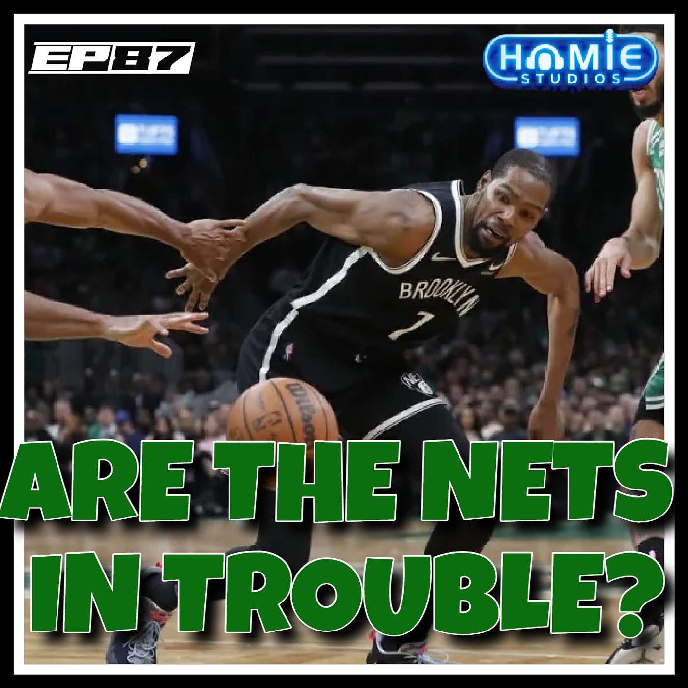 Are The Nets In Trouble? | Ep87